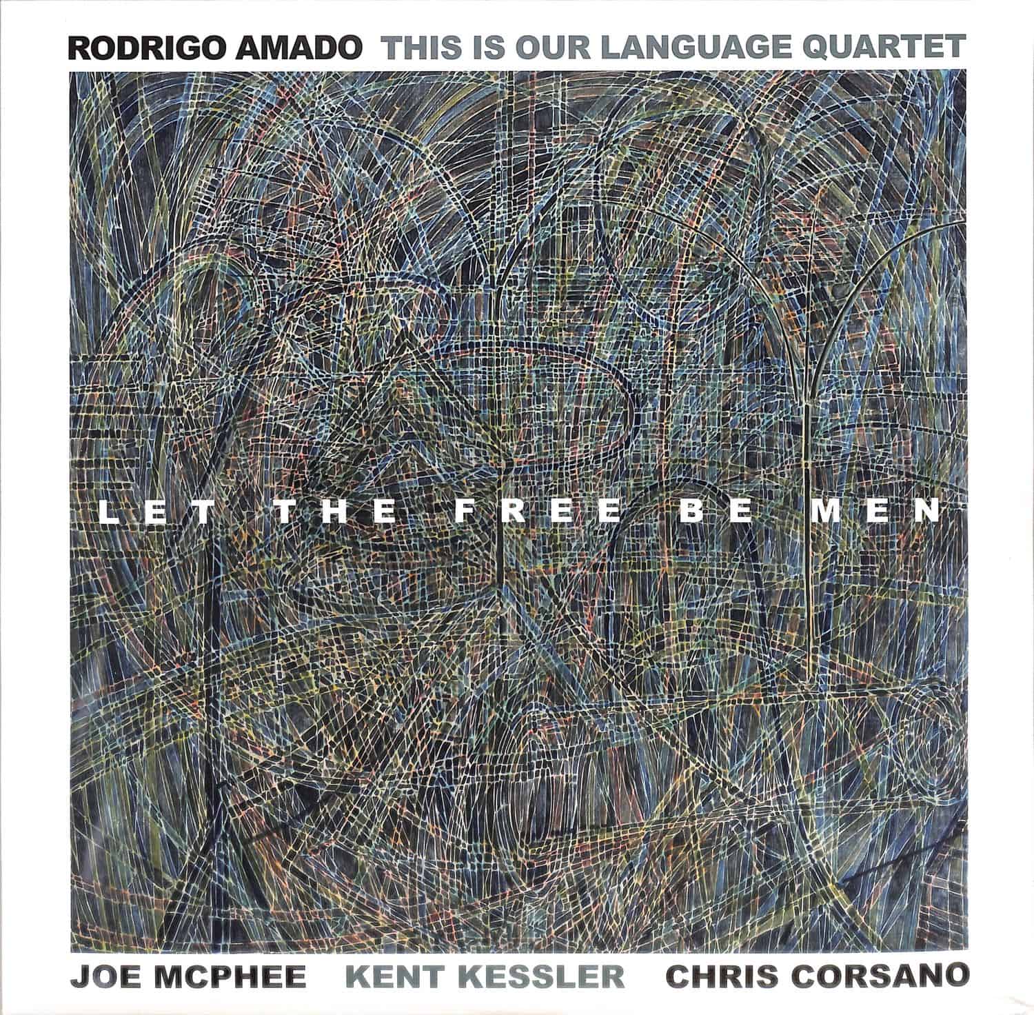 This Is Our Language Quartet - LET THE FREE BE MEN 