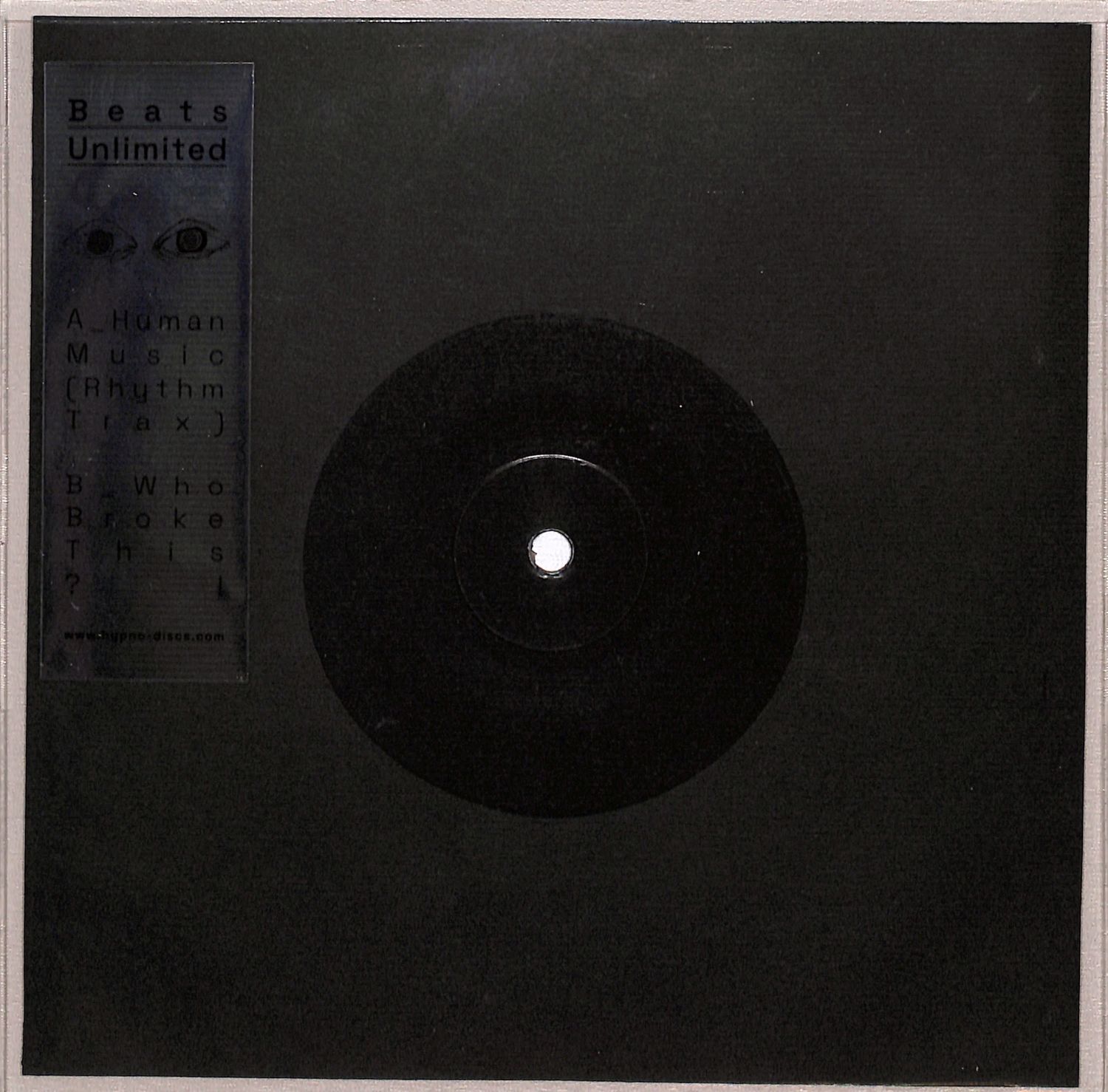 Beats Unlimited - HUMAN MUSIC / WHO BROKE THIS?! 