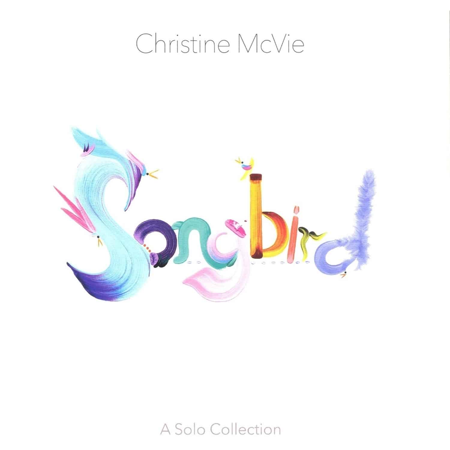 Christine McVie - SONGBIRD 