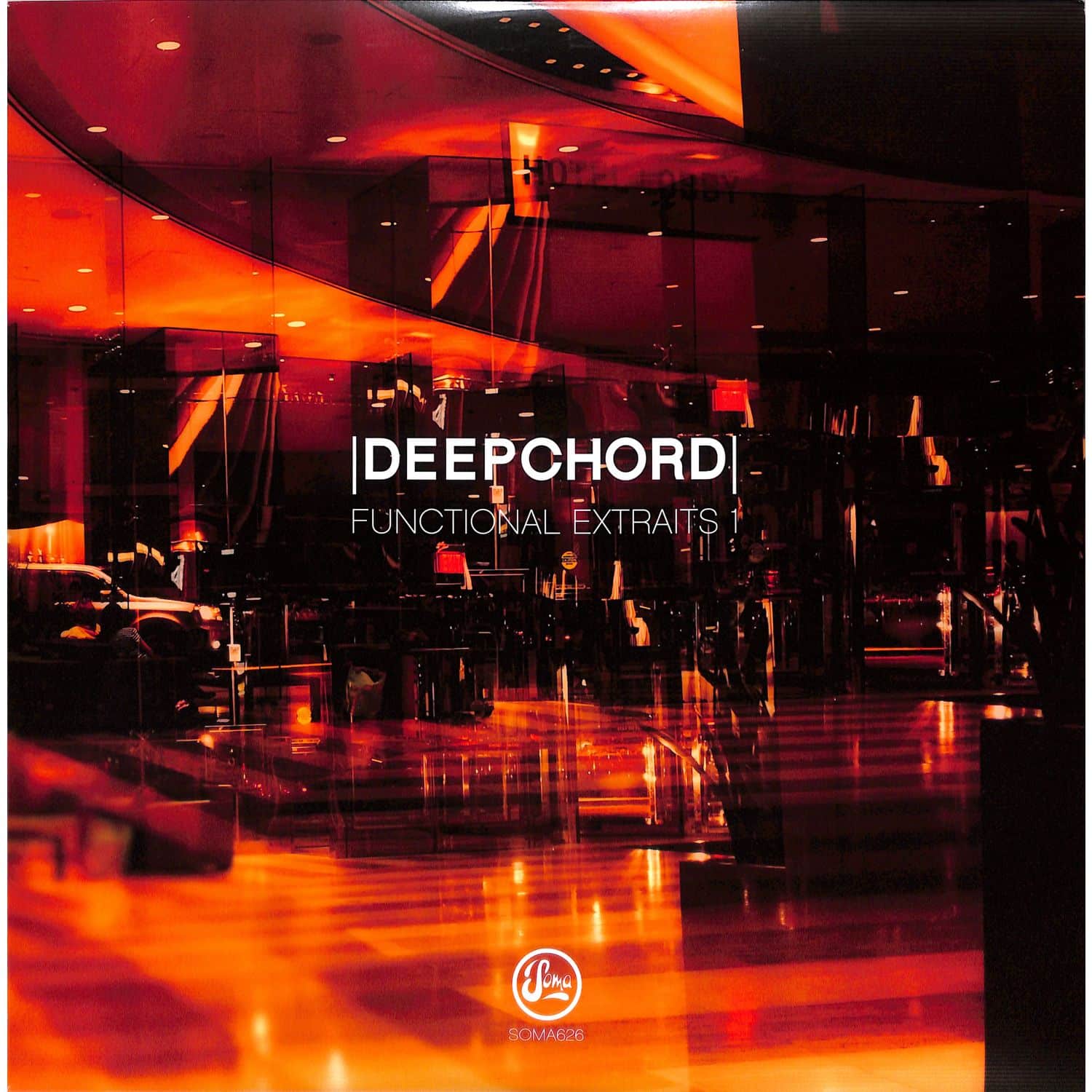 Deepchord - FUNCTIONAL EXTRAITS 1