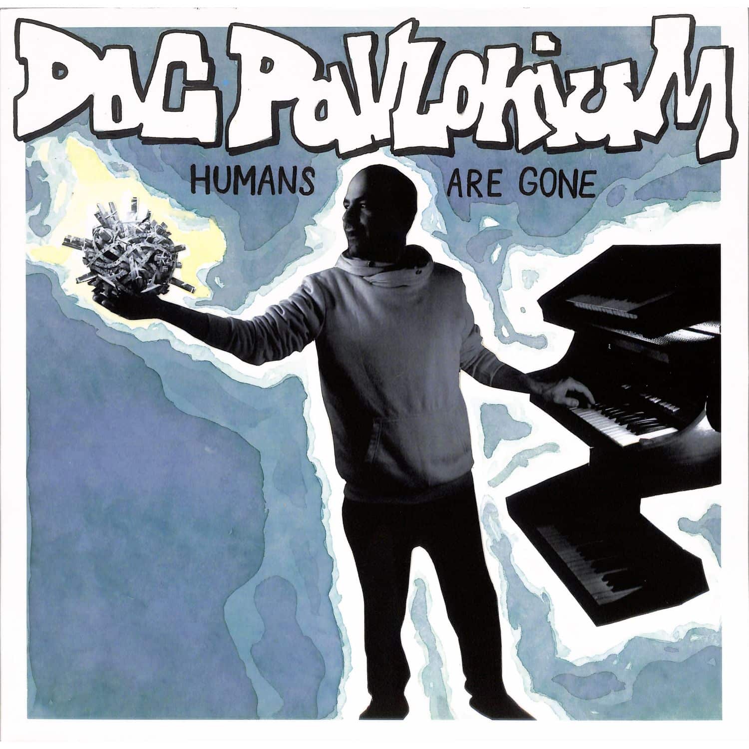 Doc Pavlonium - HUMANS ARE GONE 