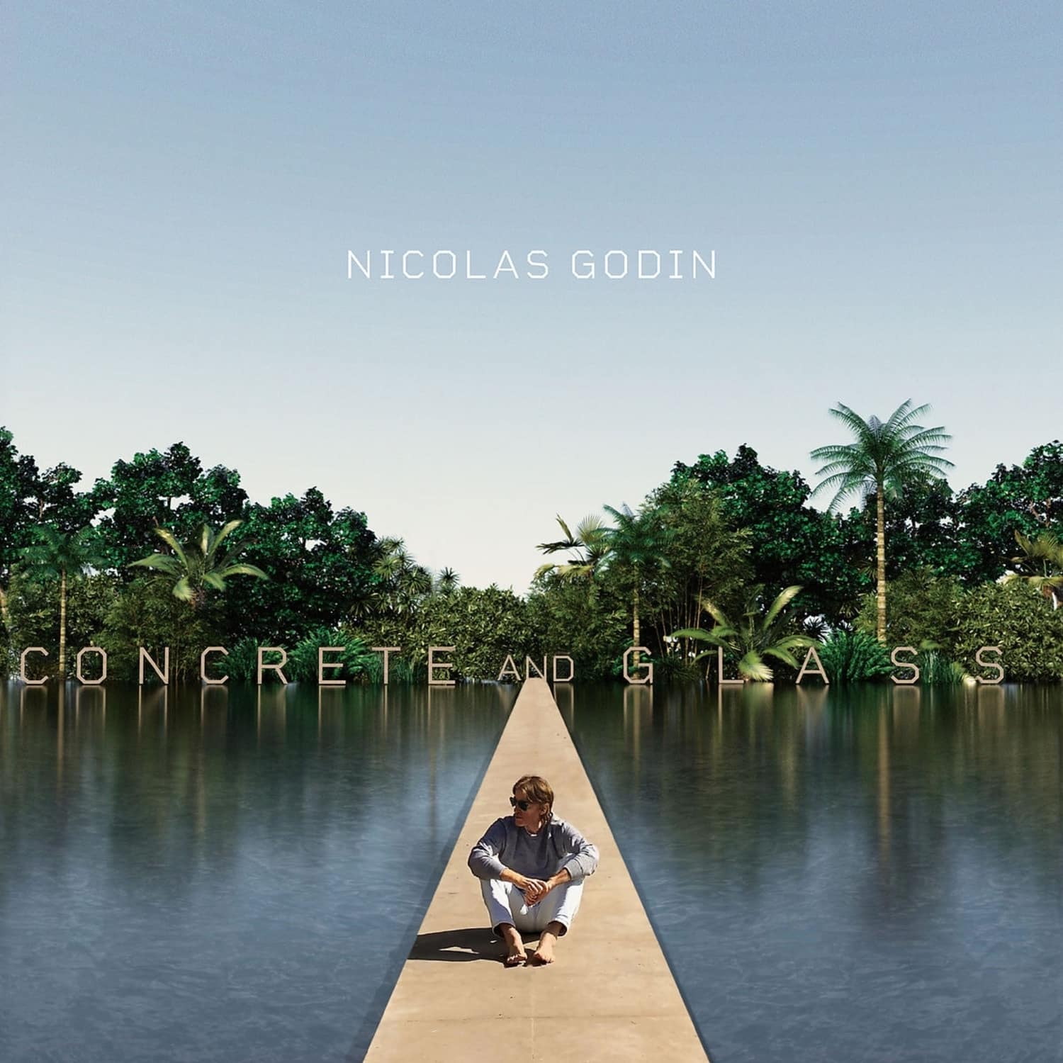 Nicolas Godin - CONCRETE AND GLASS 