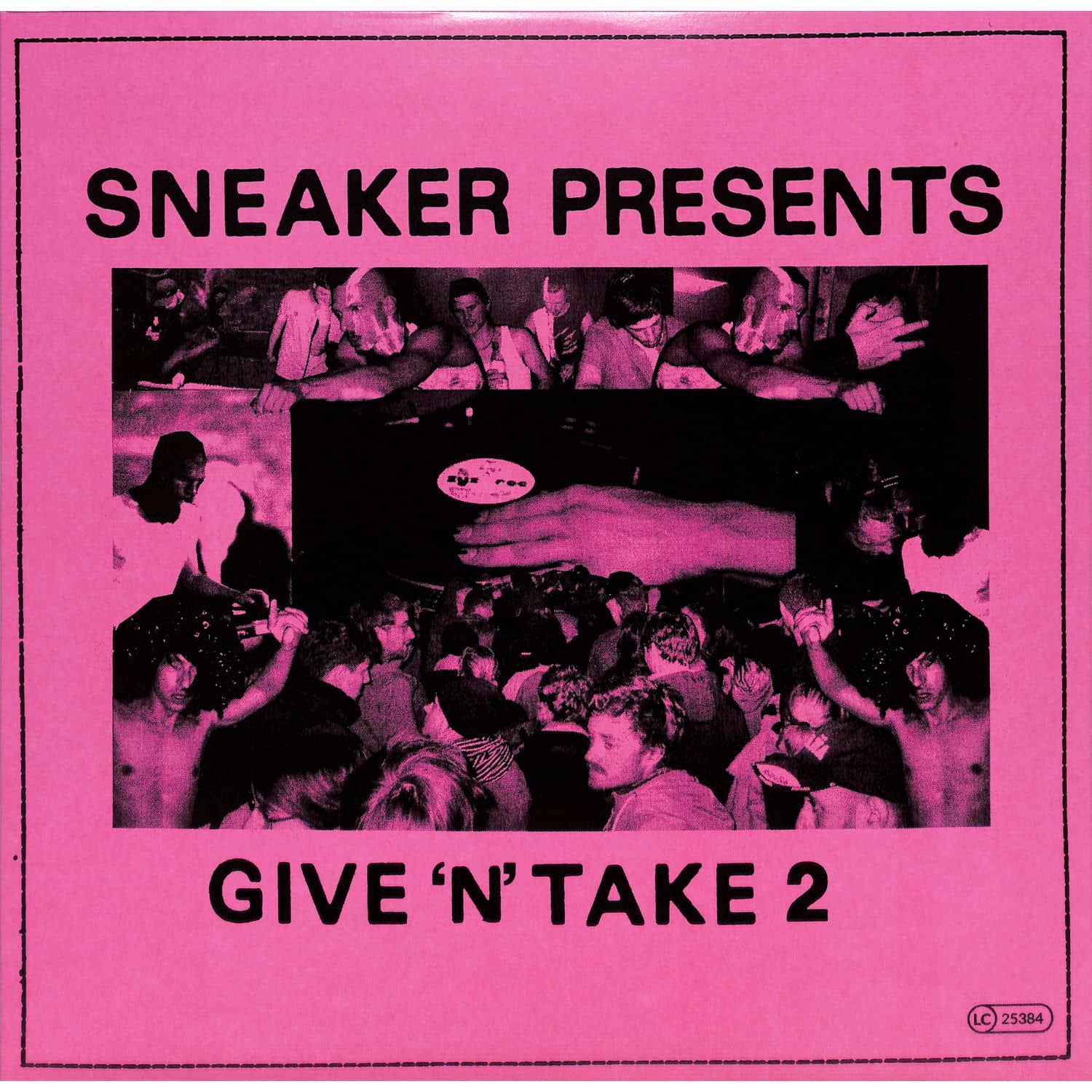 Various Artists - SNEAKER PRESENTS GIVE N TAKE 2