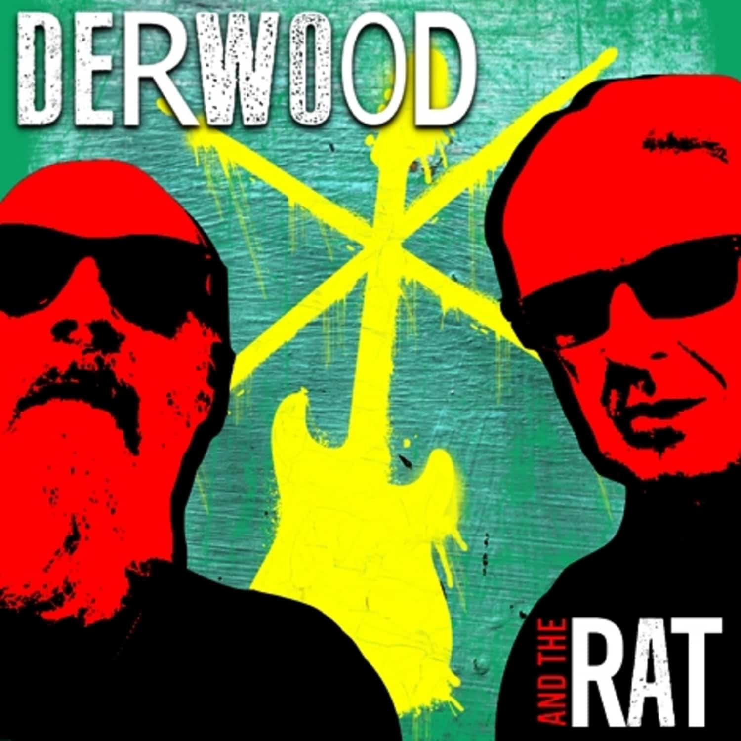 Derwood & The Rat - DERWOOD & THE RAT 