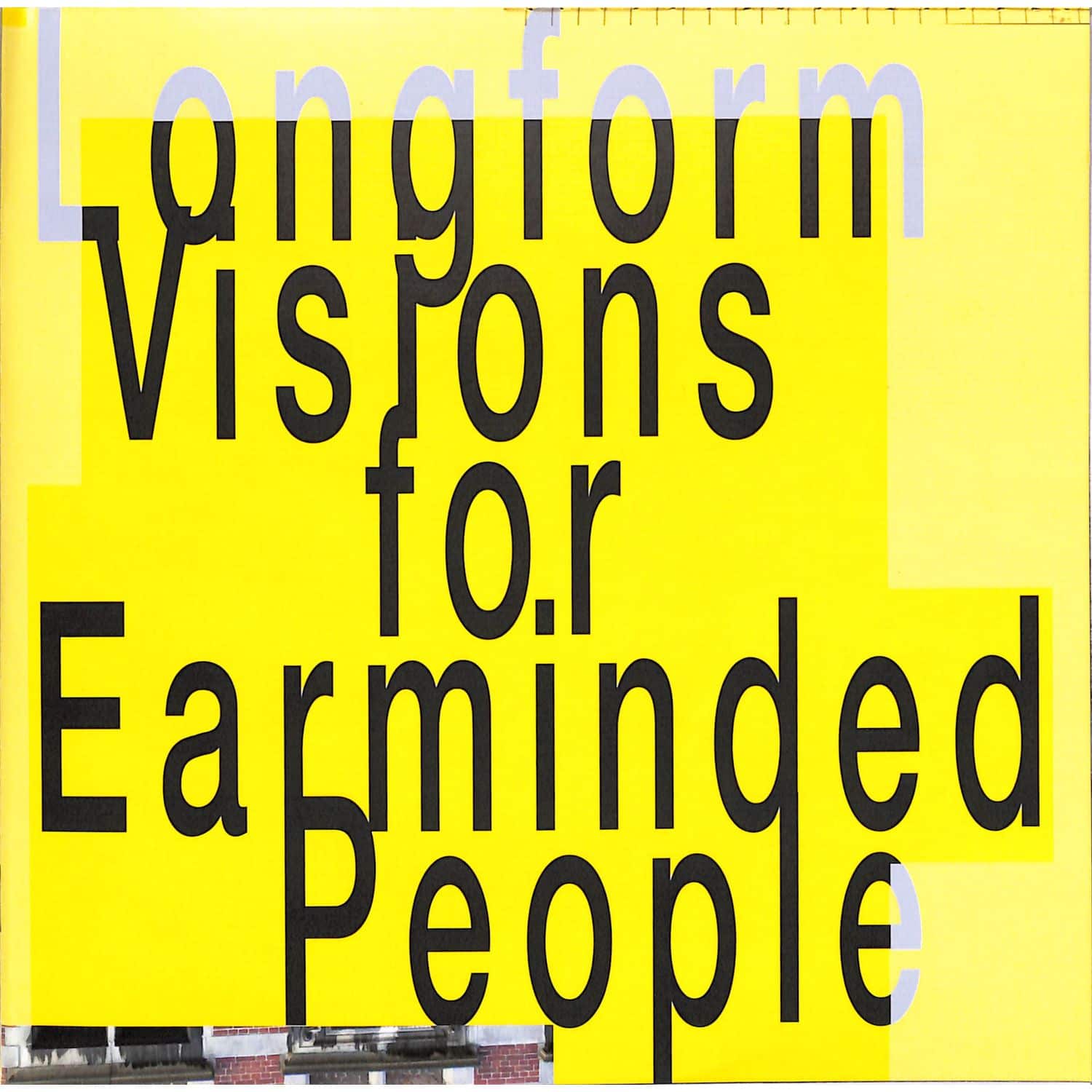 Various Artists - LONGFORM VISIONS FOR EARMINDED PEOPLE 