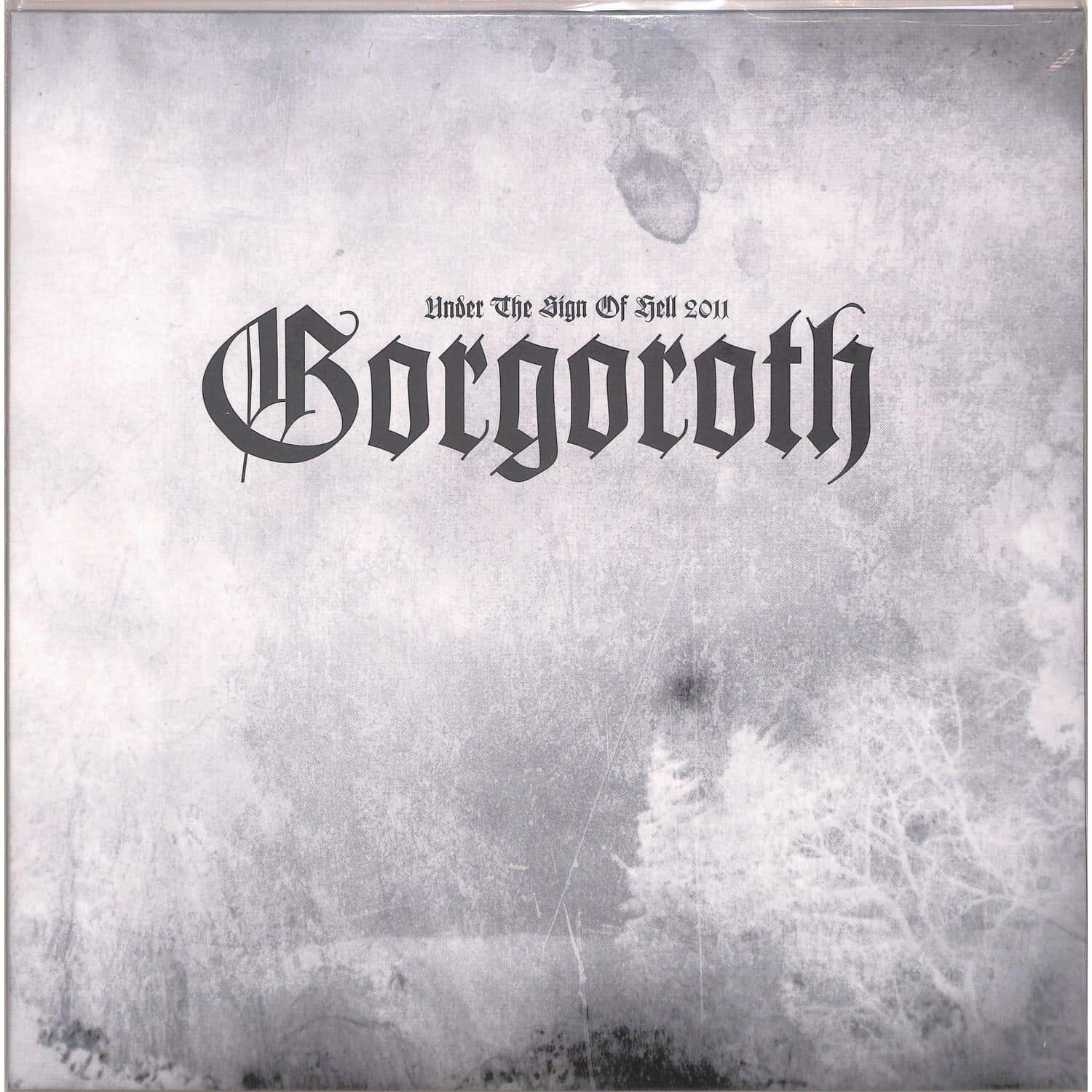 Gorgoroth - UNDER THE SIGN OF HELL 2011 
