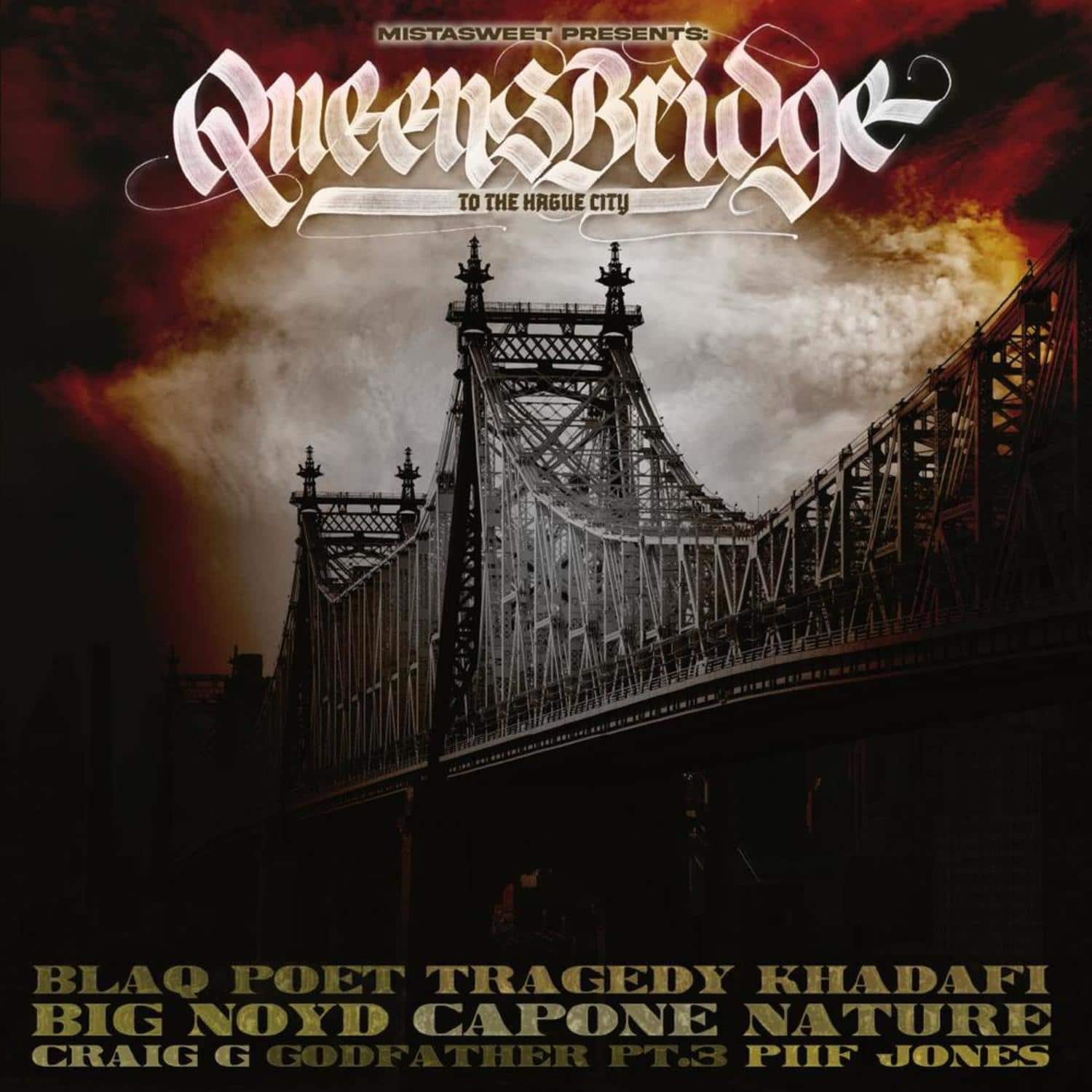 Mista Sweet ft. Various Artists - QUEENSBRIDGE TO THE HAGUE CITY 