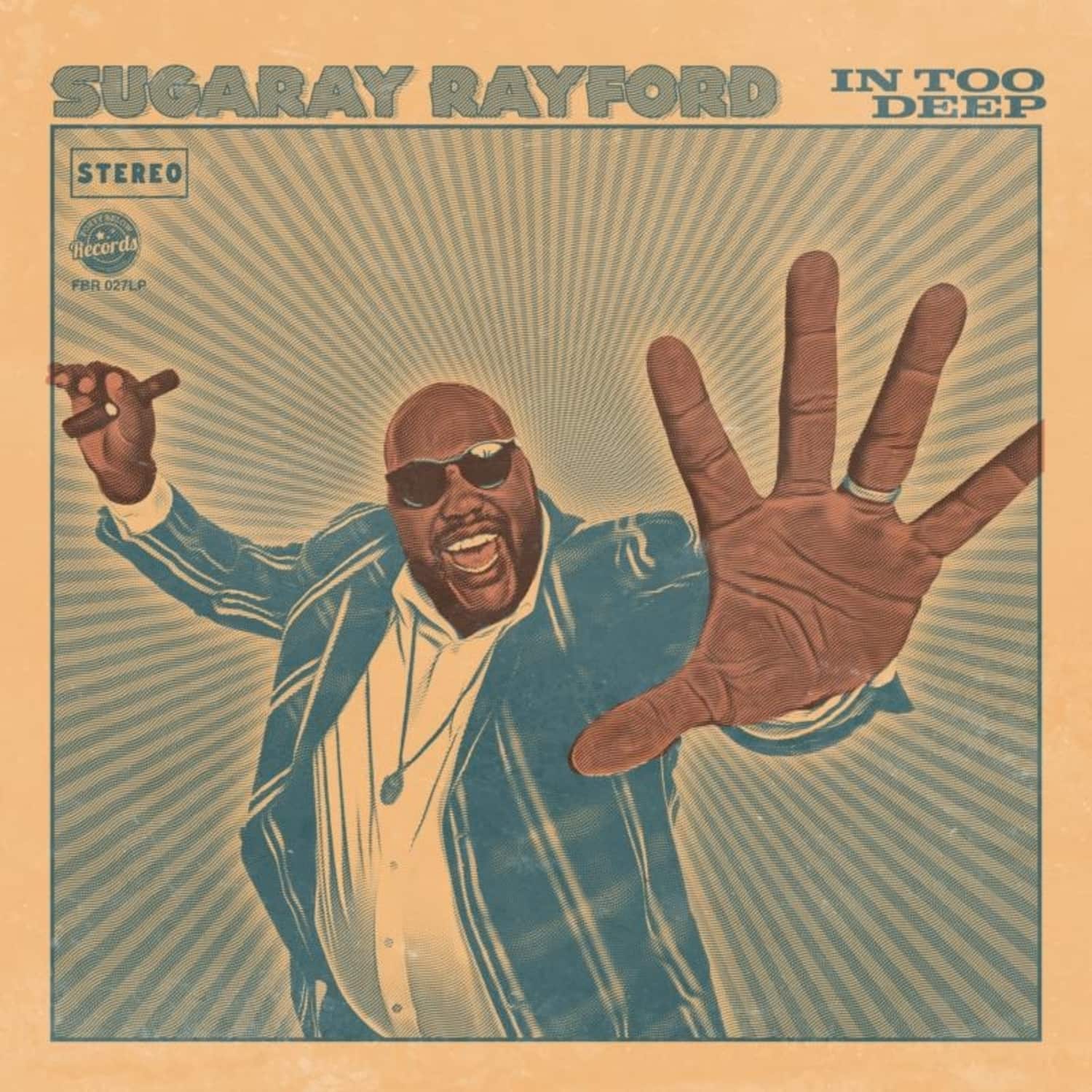 Sugaray Rayford - IN TOO DEEP 