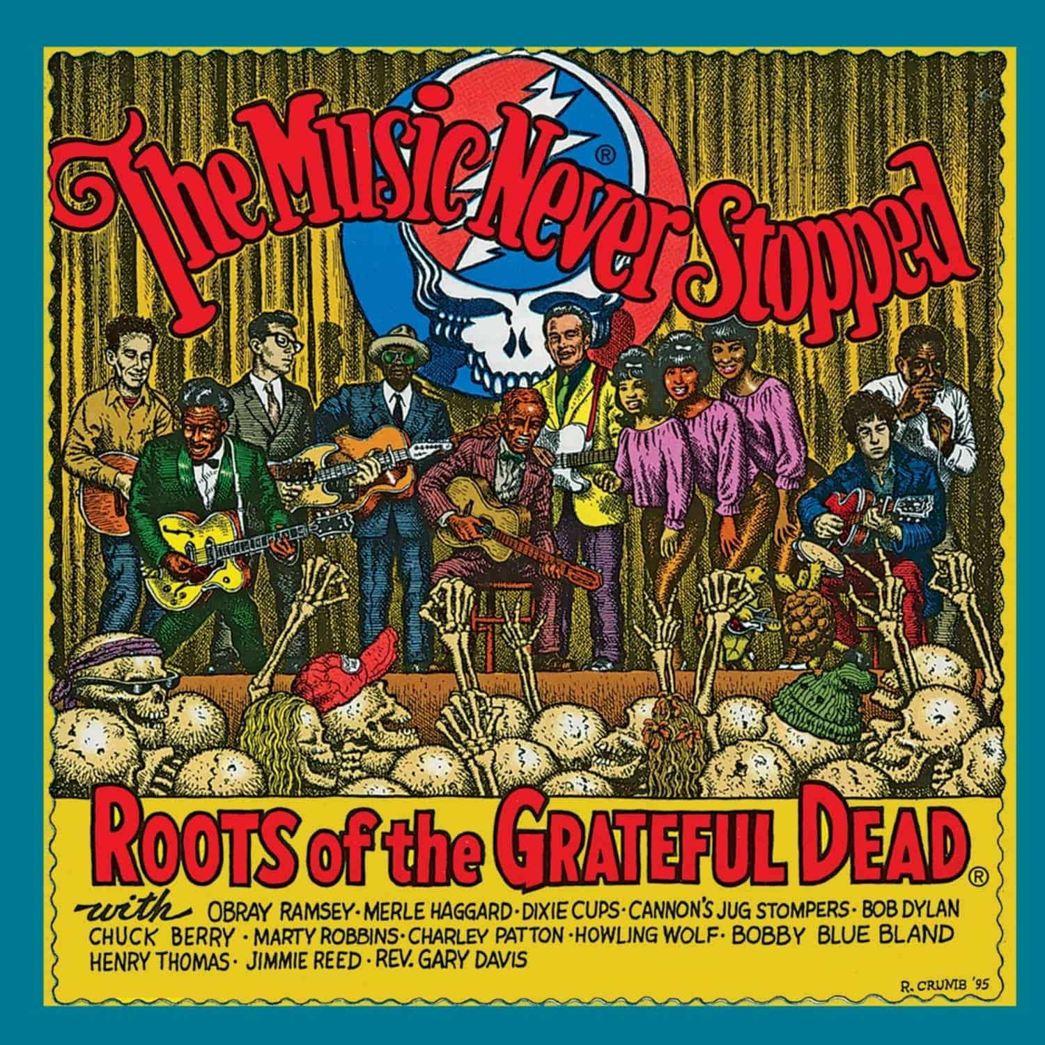 Various - THE MUSIC NEVER STOPPED: THE ROOTS OF THE GRATEFUL 