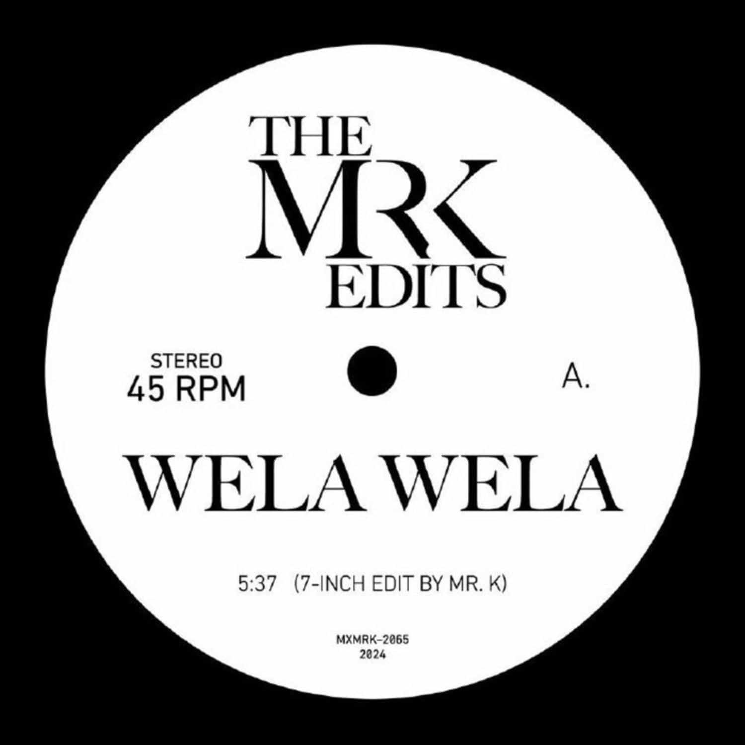 Mr K Edits - WELA WELA 