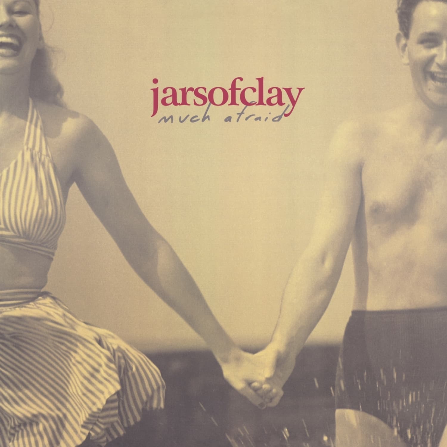 Jars of Clay - MUCH AFRAID 