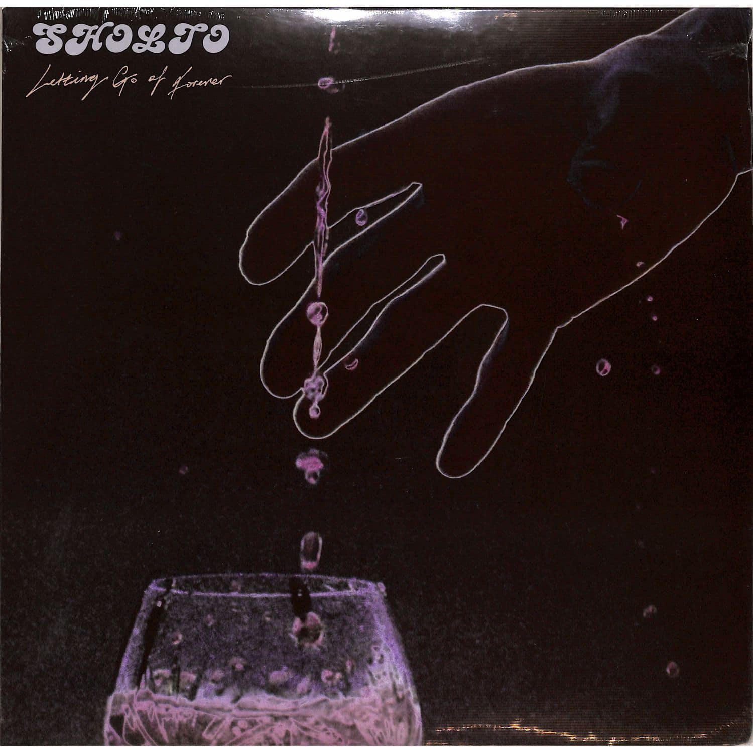 Sholto - LETTING GO OF FOREVER 