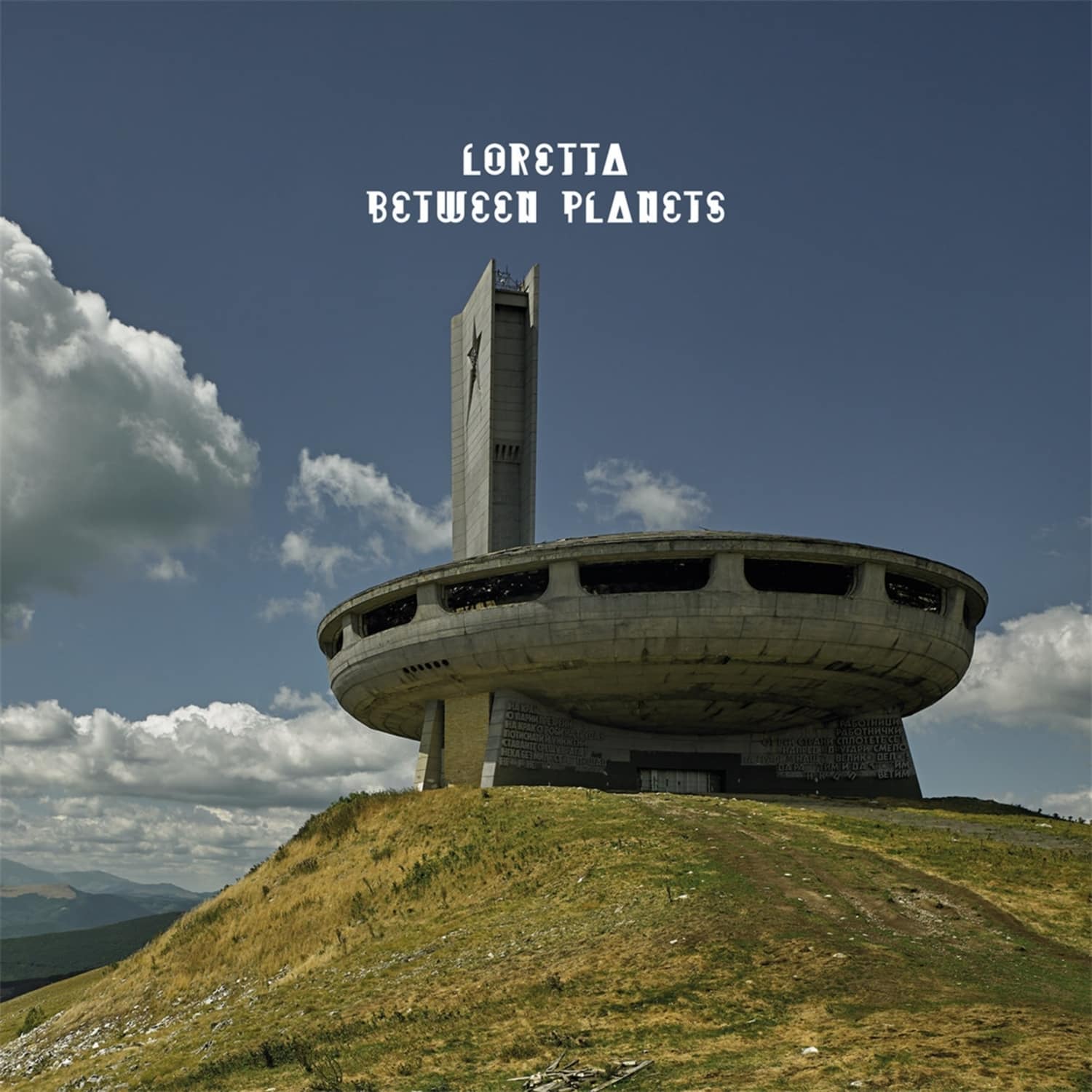 Loretta - BETWEEN PLANETS