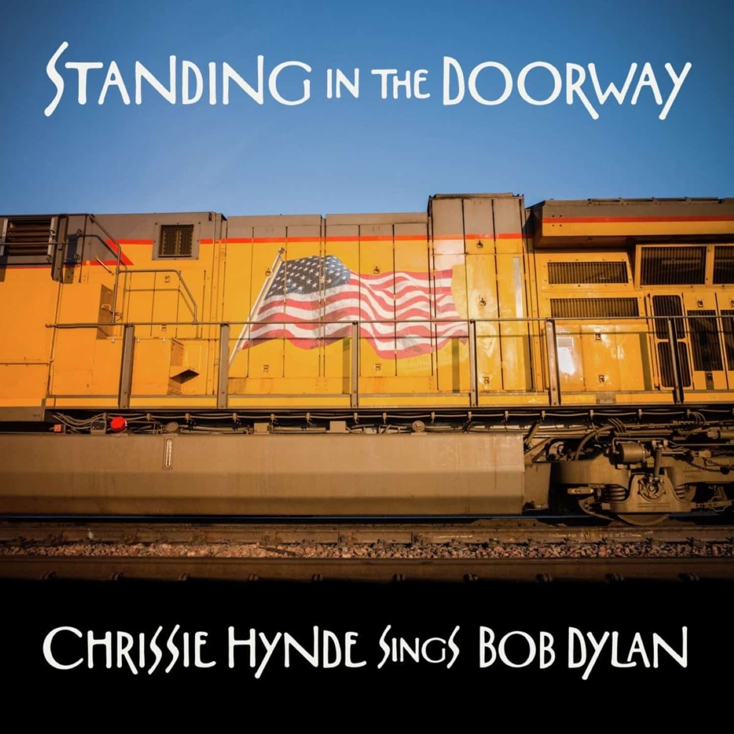 Chrissie Hynde - STANDING IN THE DOORWAY:CHRISSIE HYNDE SINGS DYLAN 