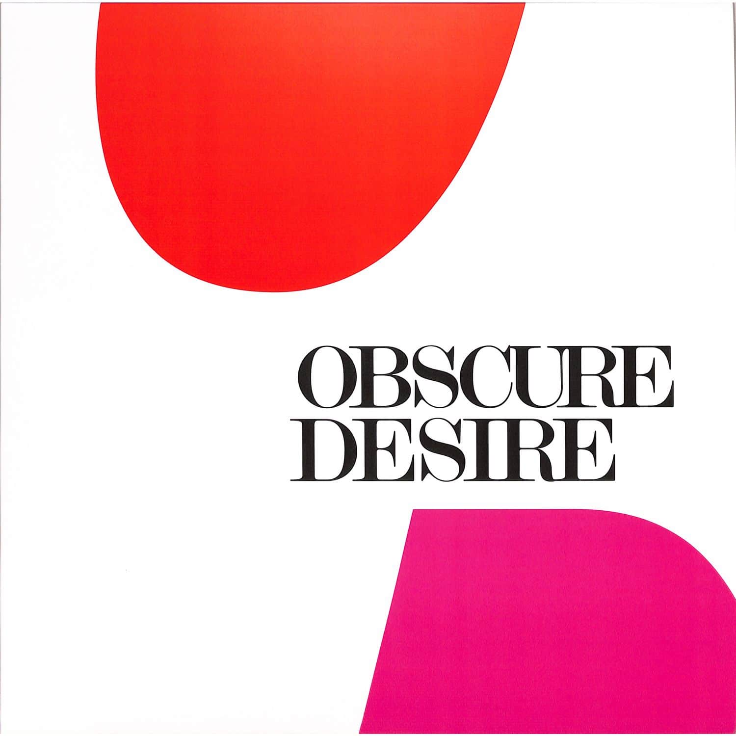 Obscure Desire - OBSCURE DESIRE