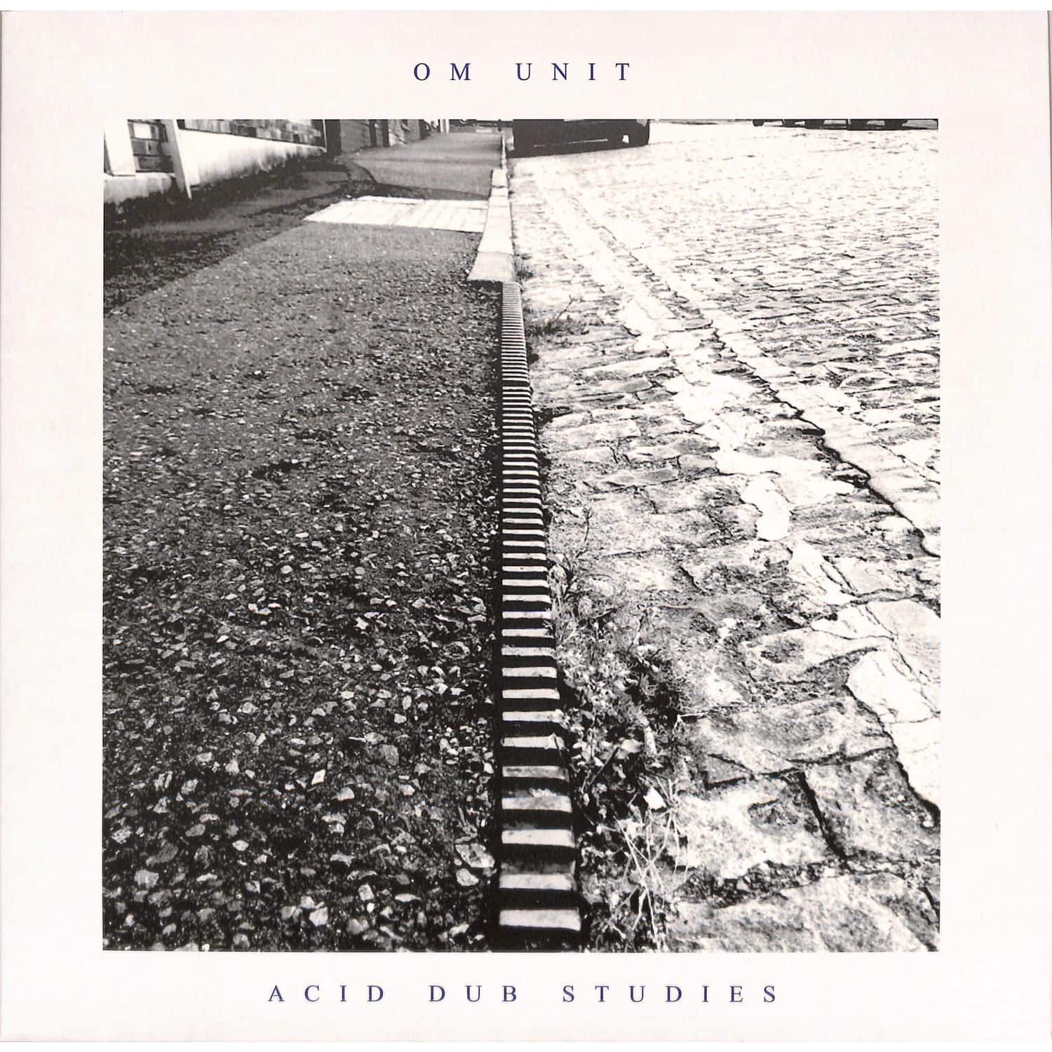 Om Unit - Acid Dub Studies I 