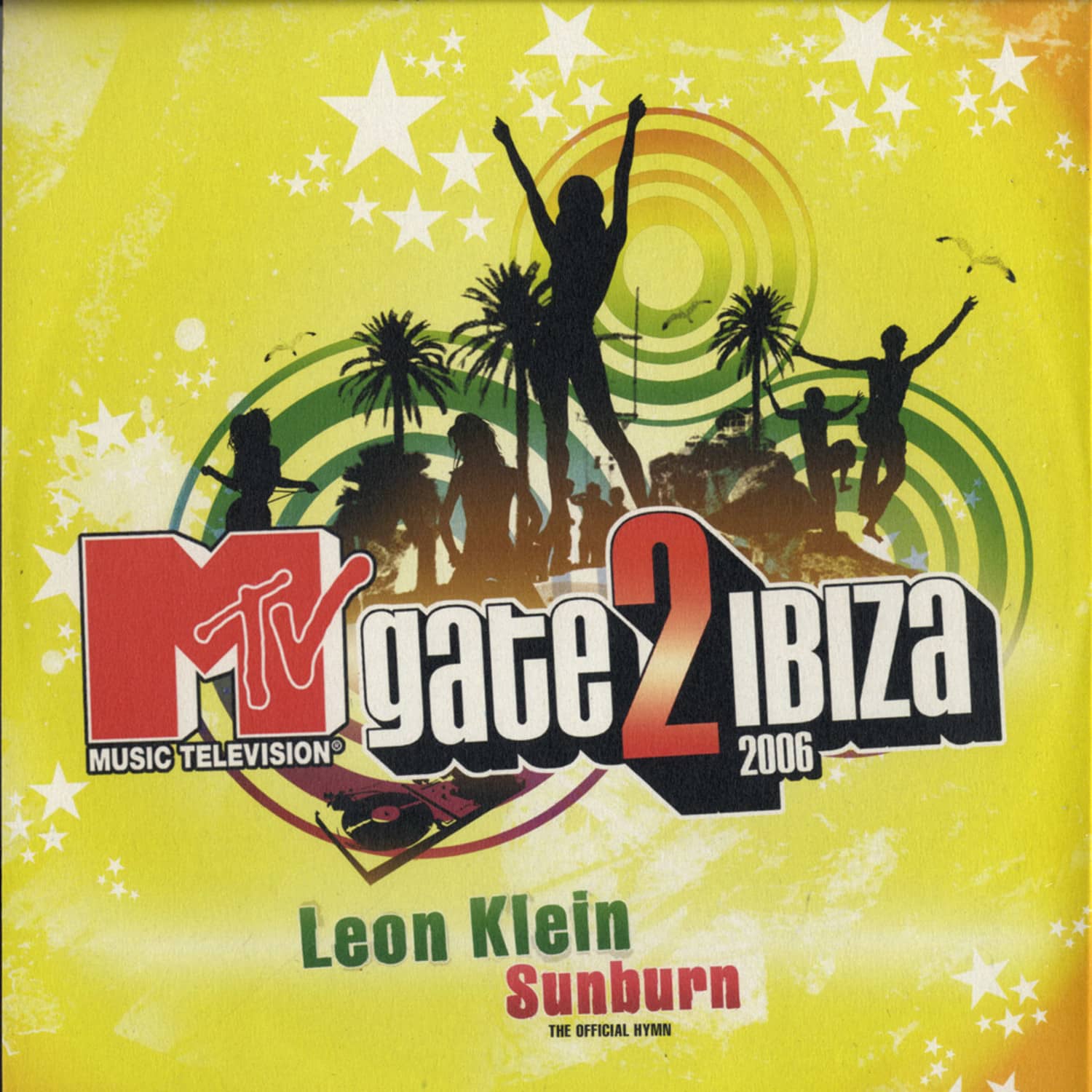 Leon Klein - SUNBURN - MTV GATE TO IBIZA 2006