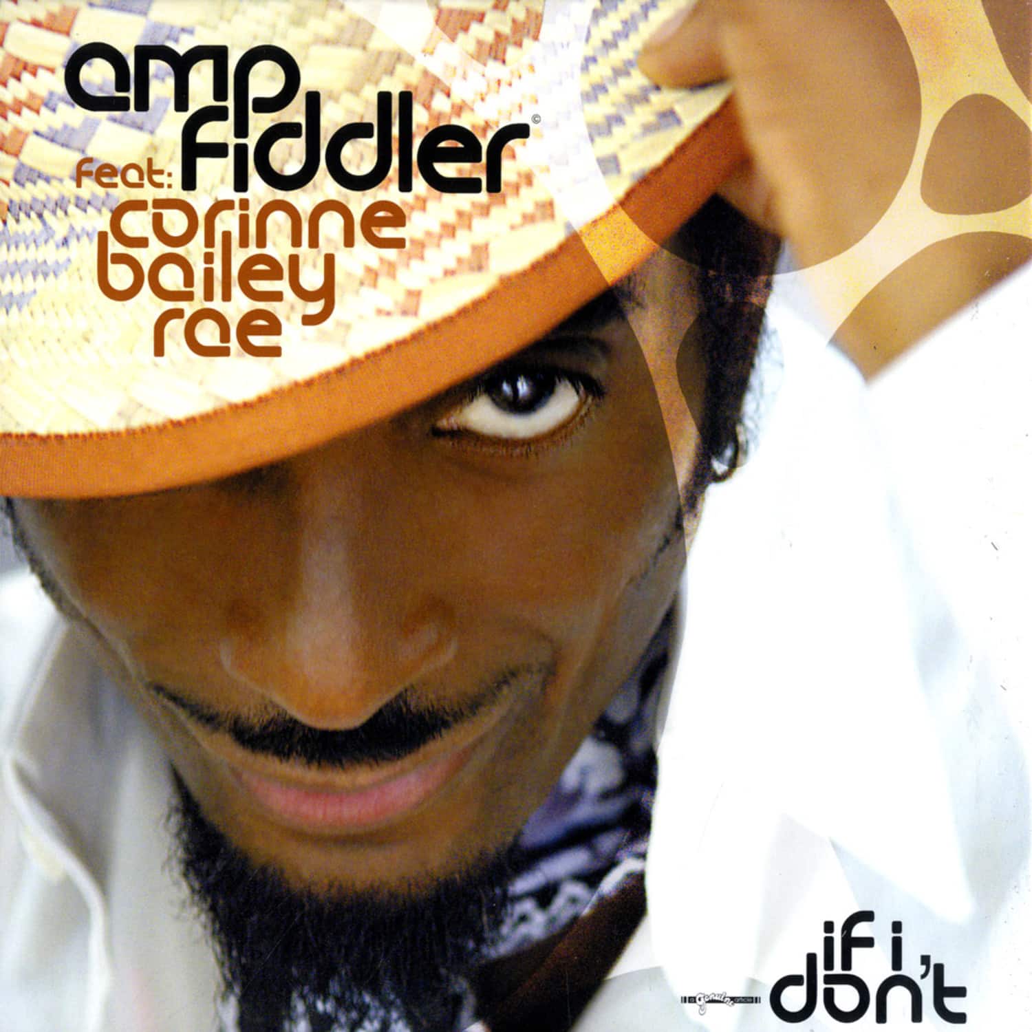 Amp Fiddler - IF I DONT / WOOKIE REMIX