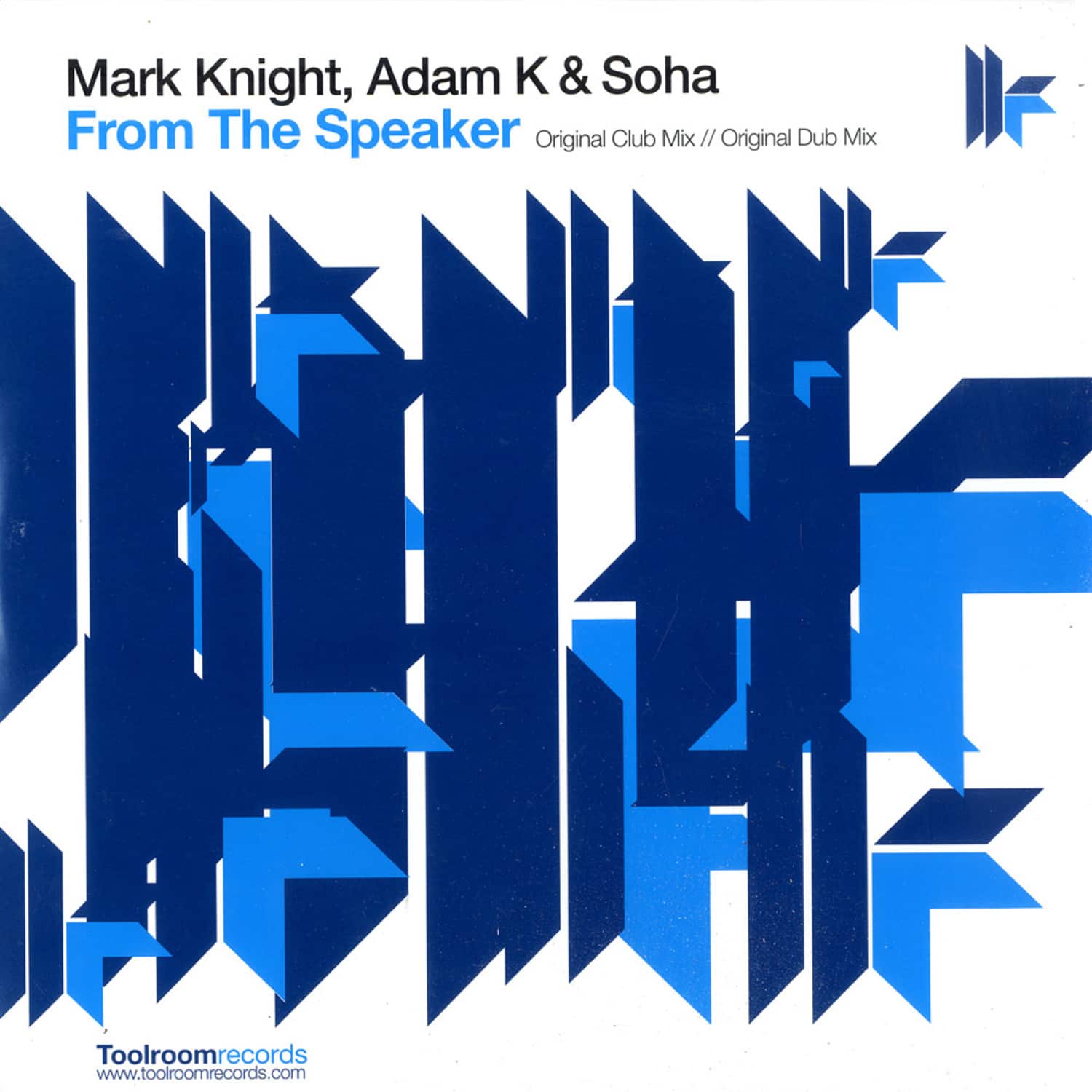 Mark Knight , Adam K & Soha - FROM THE SPEAKER