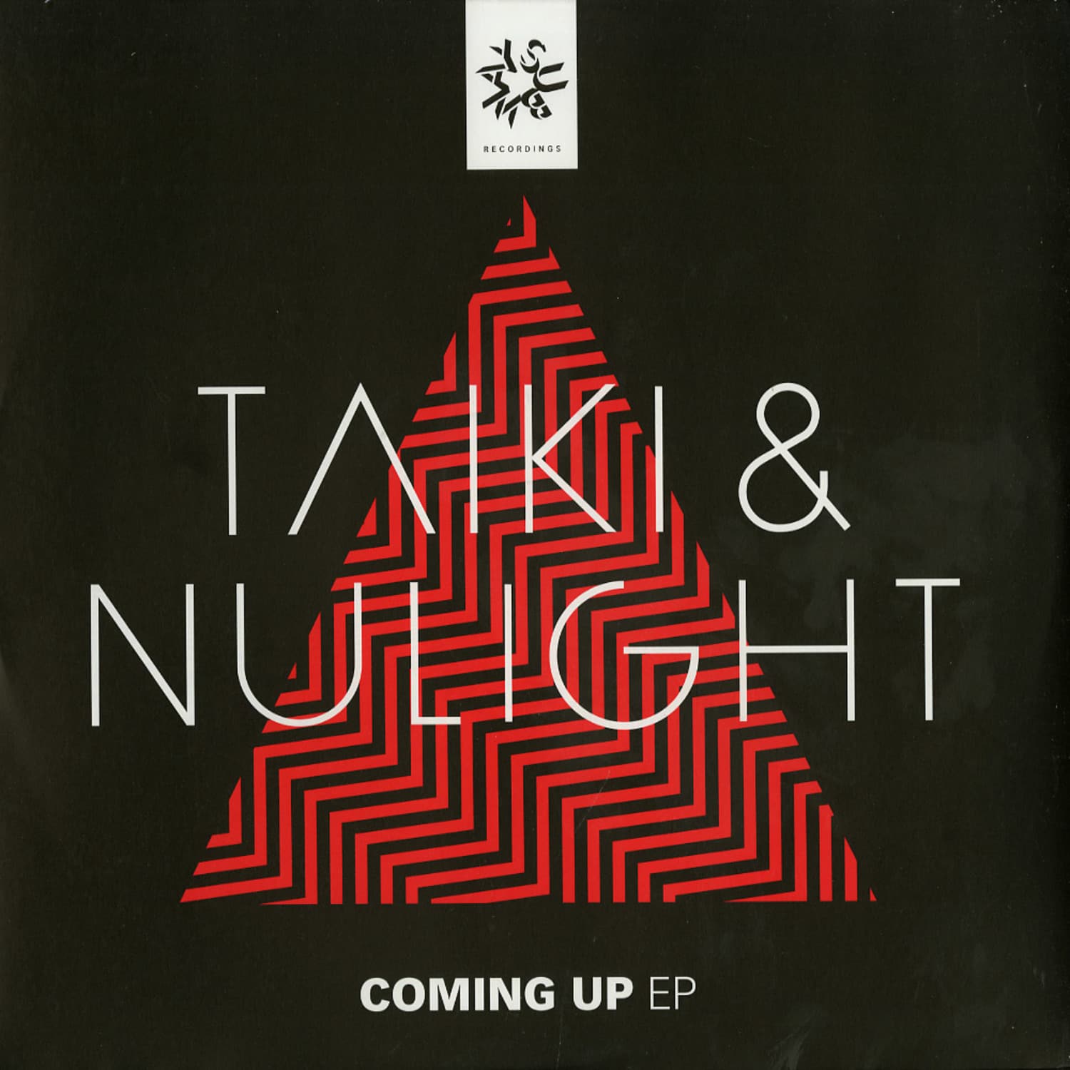 Taiki & Nulight - COMING UP EP