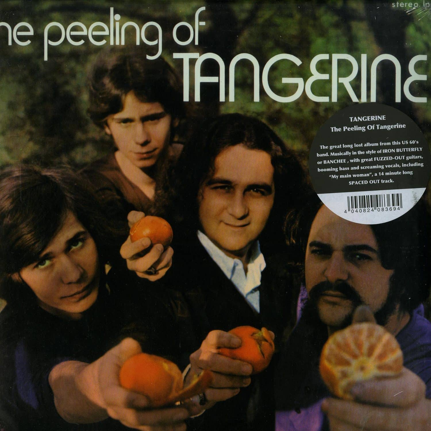 Tangerine - THE PEELING OF TANGERINE 
