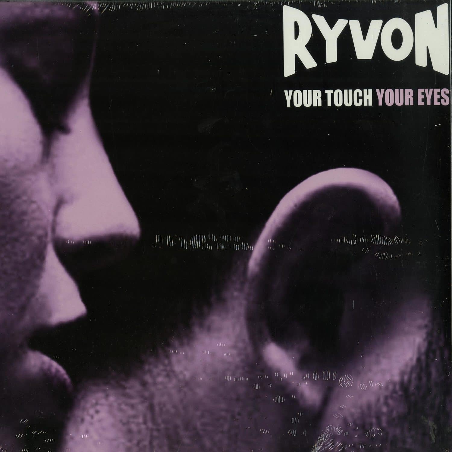 Ryvon - YOUR TOUCH YOUR EYES