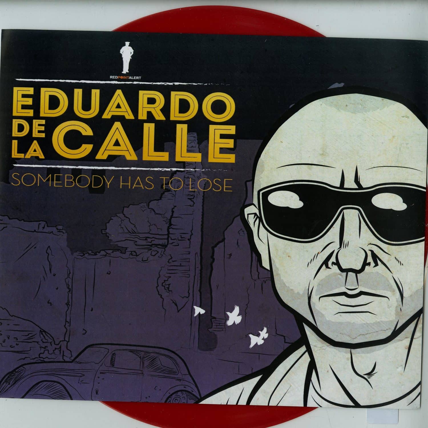 Eduardo De La Calle - SOMEBODY HAS TO LOSE 