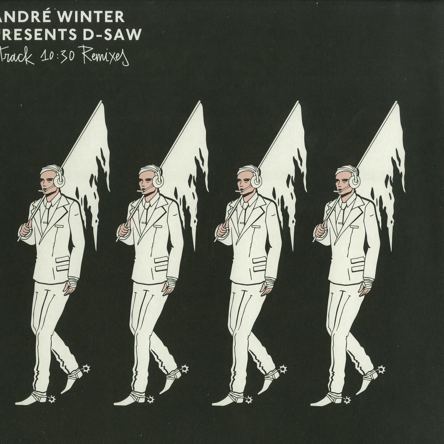 Andre Winter presents D-Saw - TRACK 10:30 - REMIXES 