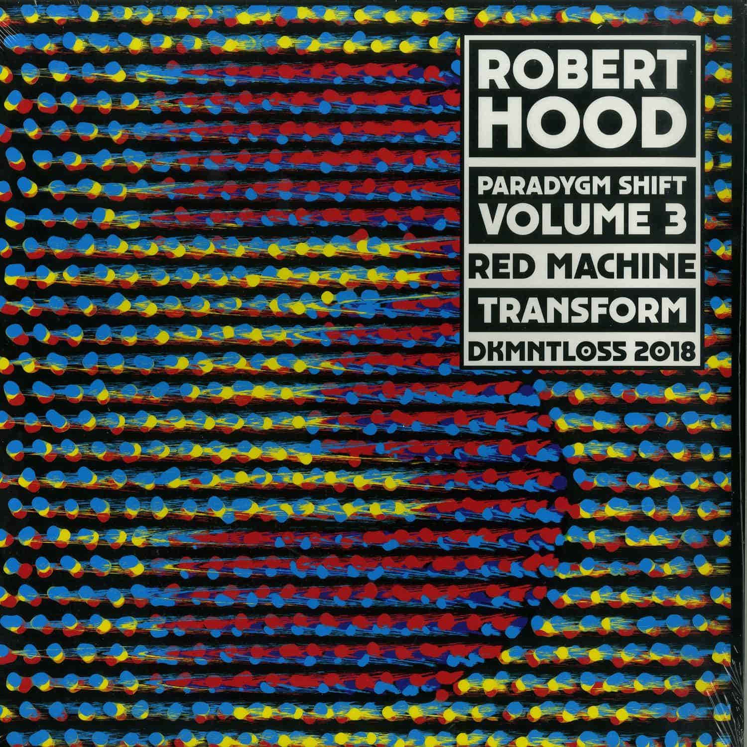 Robert Hood - PARADYGM SHIFT VOL.3