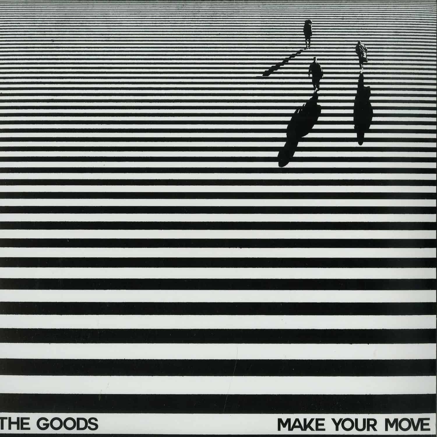 The Goods - MAKE YOUR MOVE