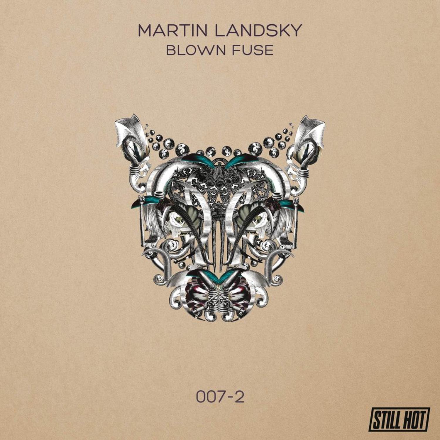 Martin Landsky - BLOWN FUSE