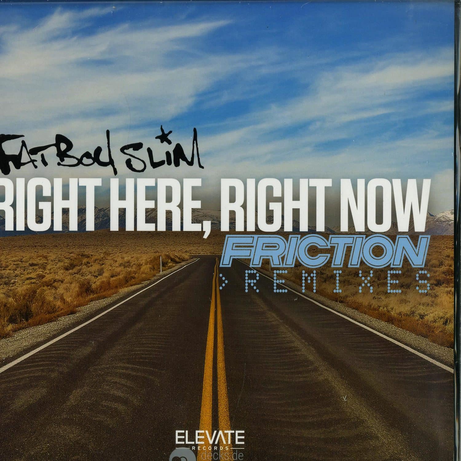 Fatboy Slim - RIGHT HERE RIGHT NOW - DJ FRICTION REMIXES