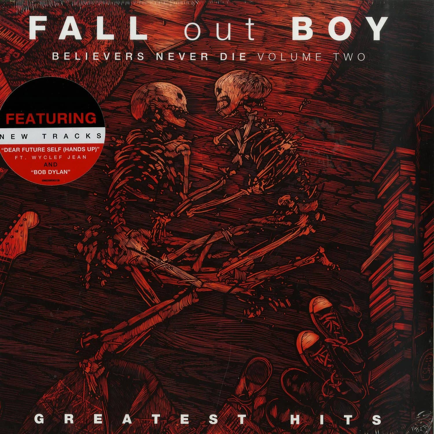 Fall Out Boy - BELIEVERS NEVER DIE VOL. 2 