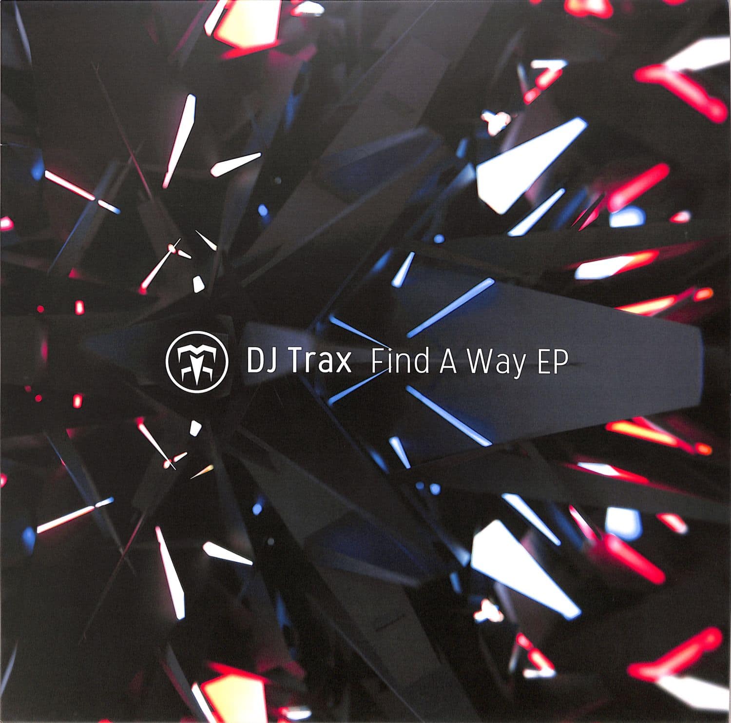 DJ Trax - FIND A WAY EP