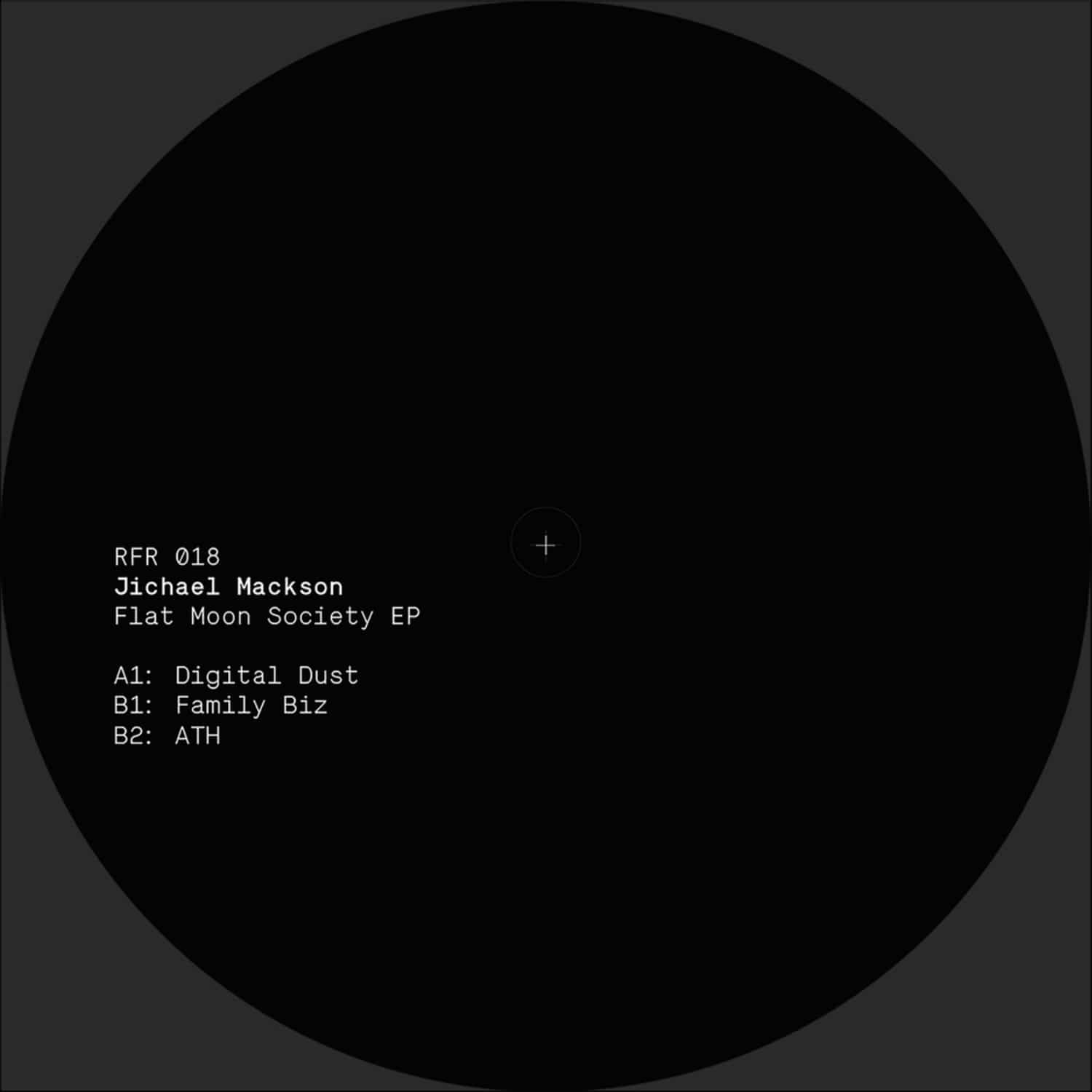 Jichael Mackson - FLAT MOON SOCIETY EP