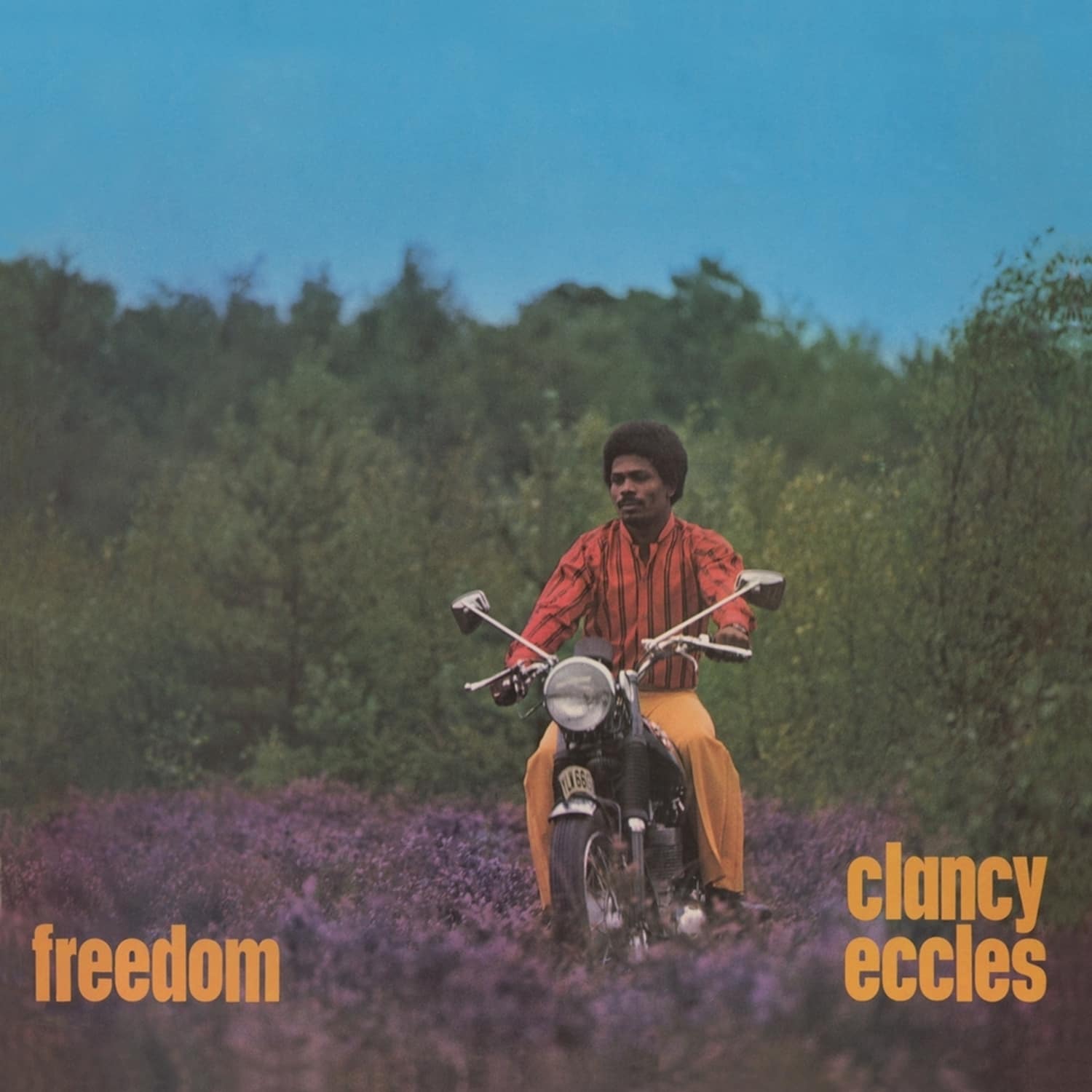 Clancy Eccles - FREEDOM 