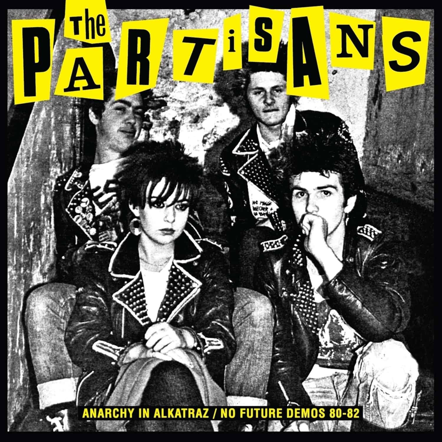 The Partisans - ANARCHY IN ALKATRAZ / NO FUTURE DEMOS 1980-1982 