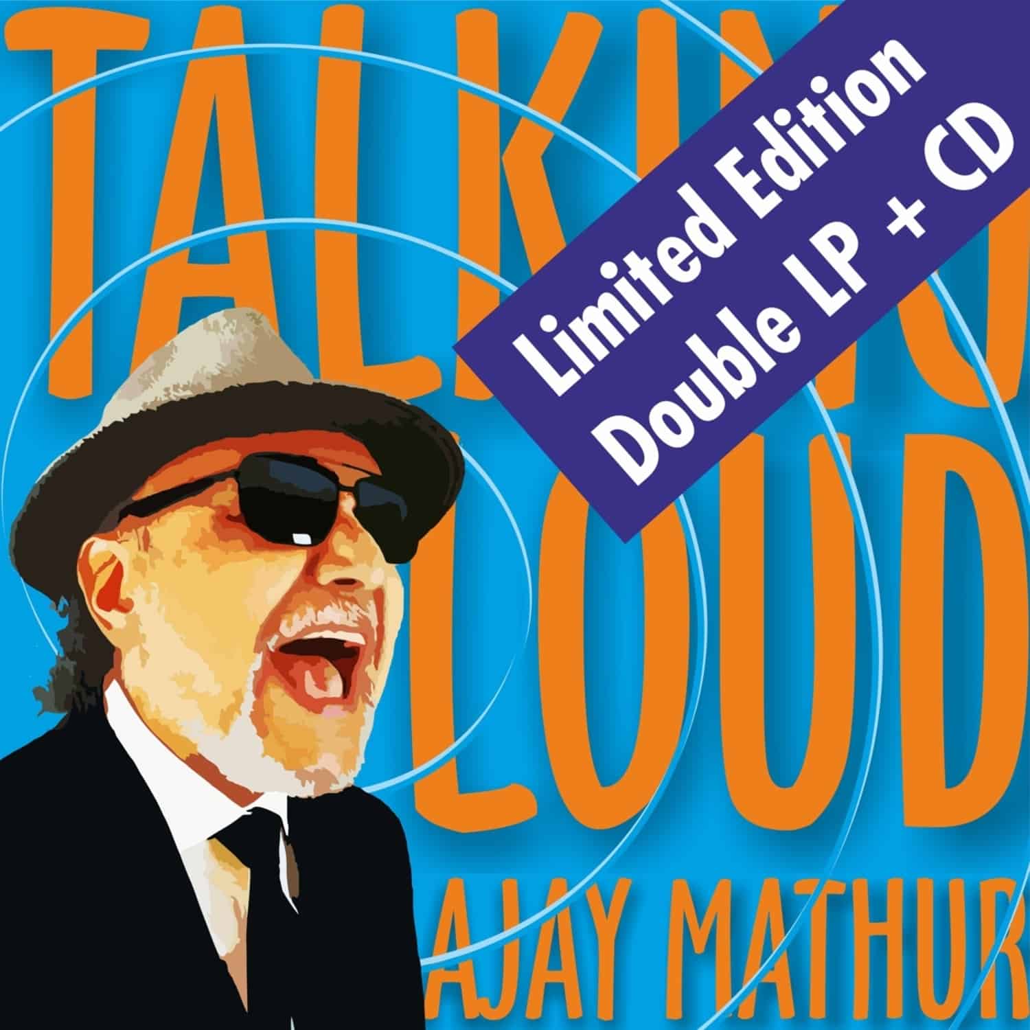 Ajay Mathur - TALKING LOUD 