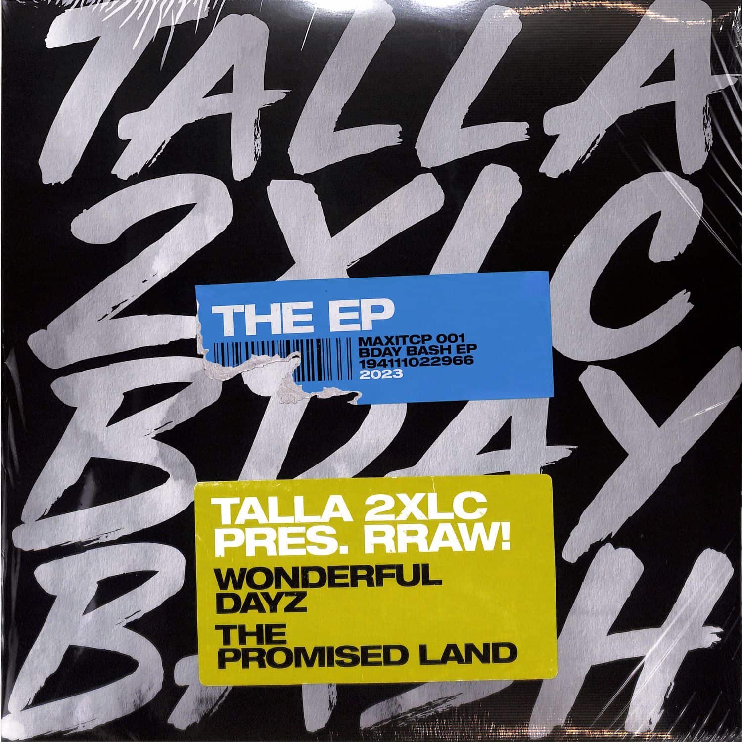 Talla 2XLC - BDAY BASH EP