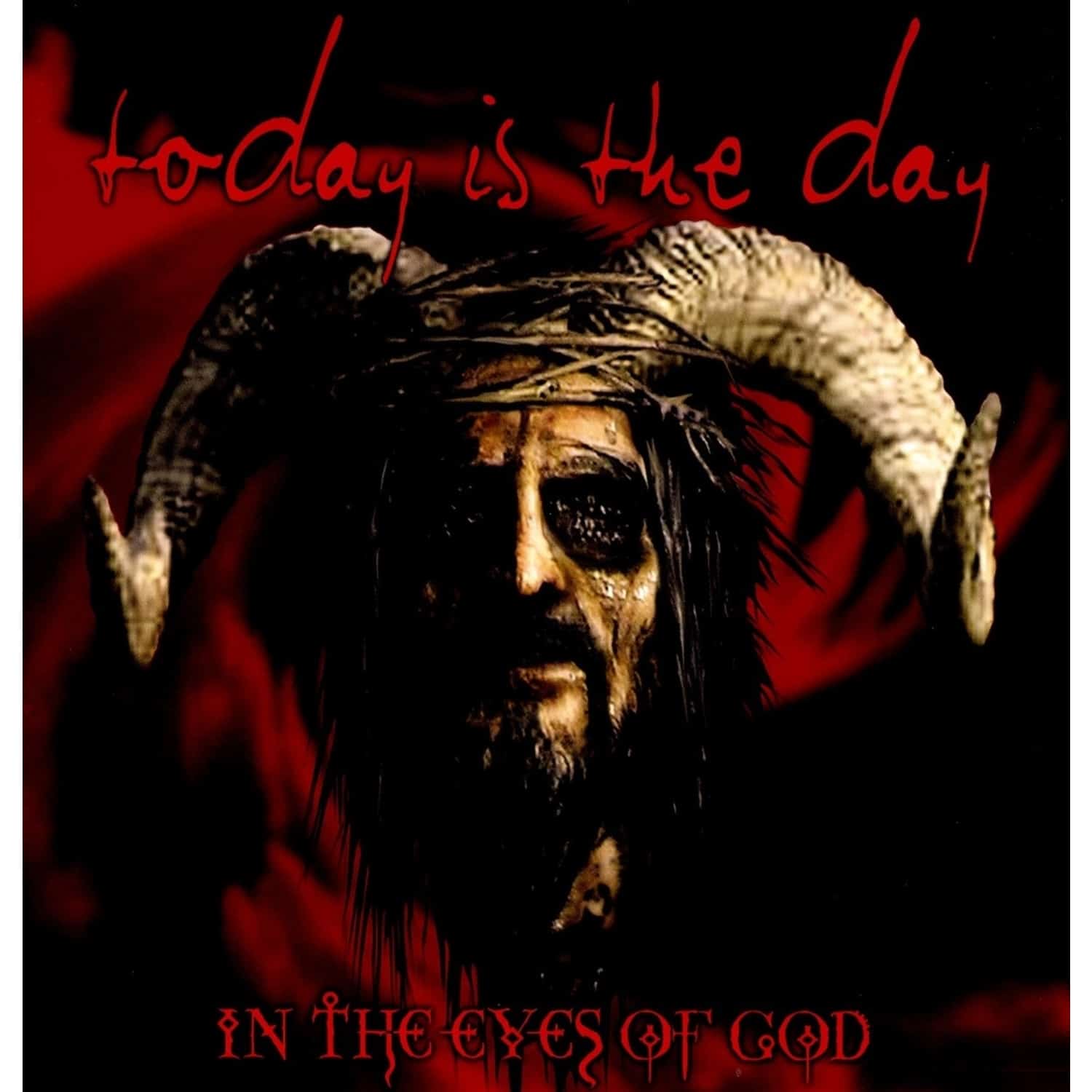 Today Is The Day - IN THE EYES OF GOD 