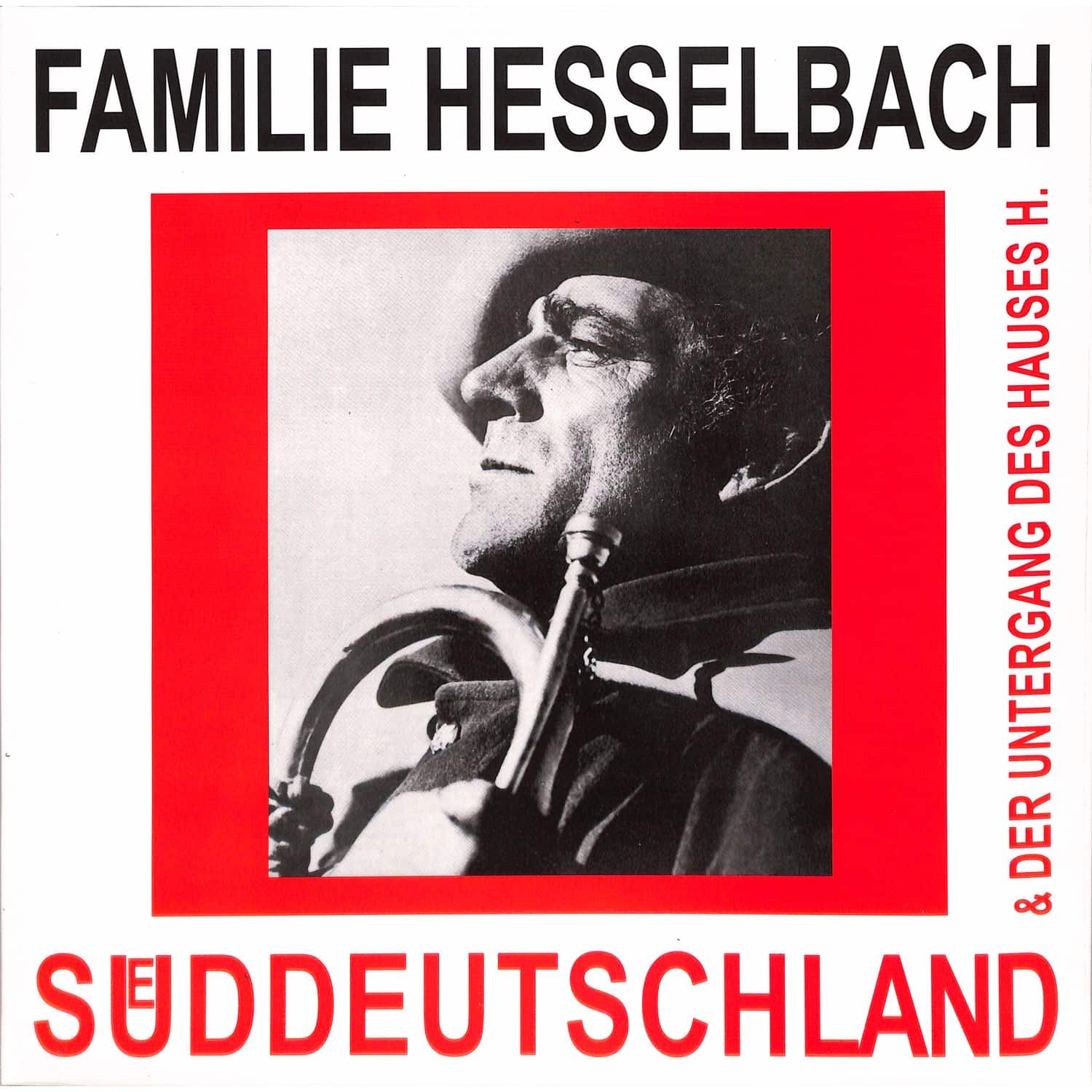Familie Hesselbach - SUEDDEUTSCHLAND & DER UNTERGANG DES HAUSES H. 