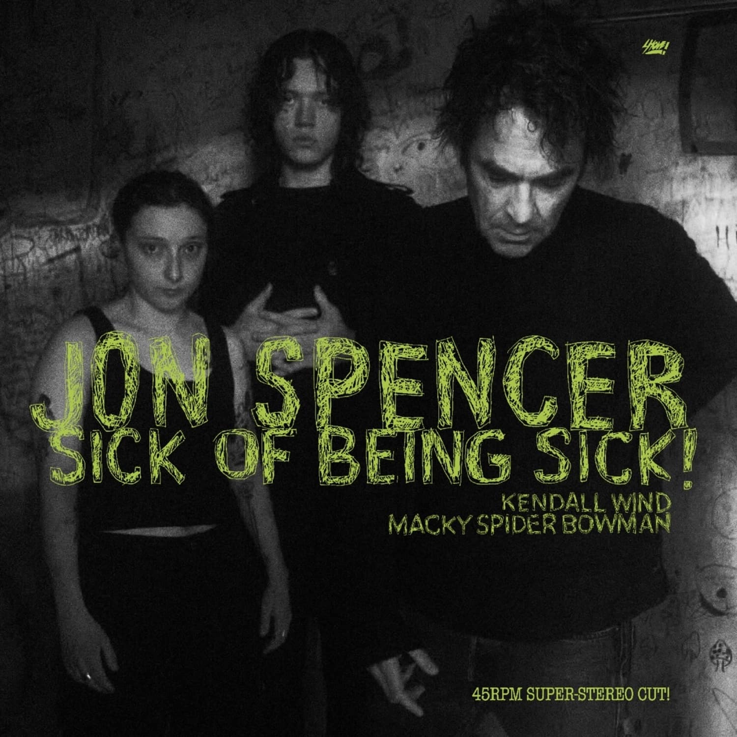 Jon Spencer - SICK OF BEING SICK! 