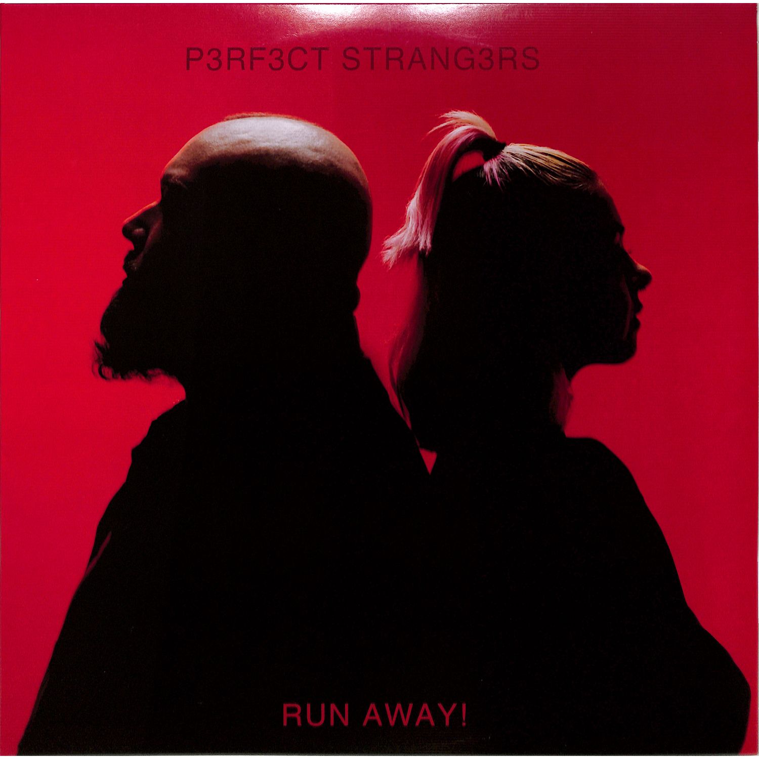 P3rf3ct Strang3rs - RUN AWAY! 