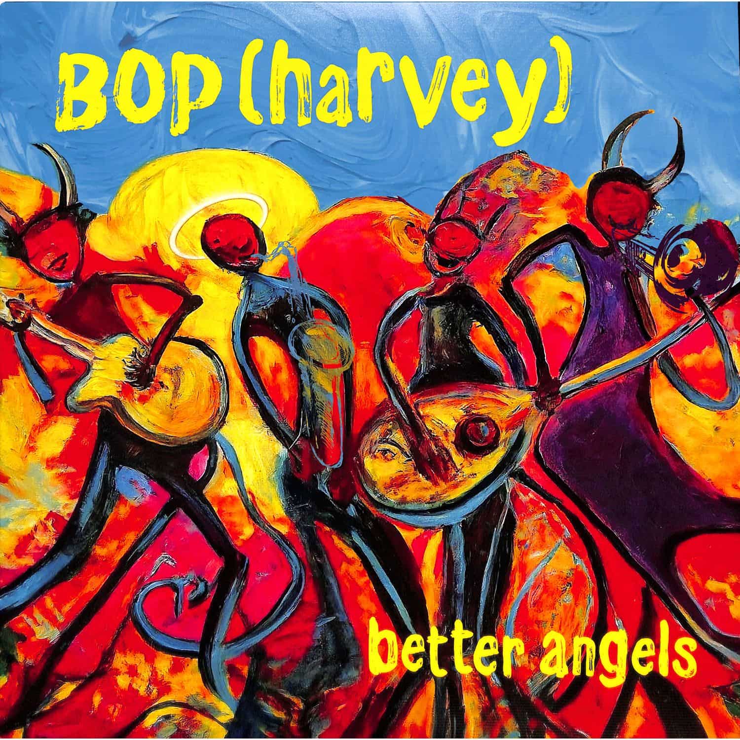 Bop  - BETTER ANGELES 