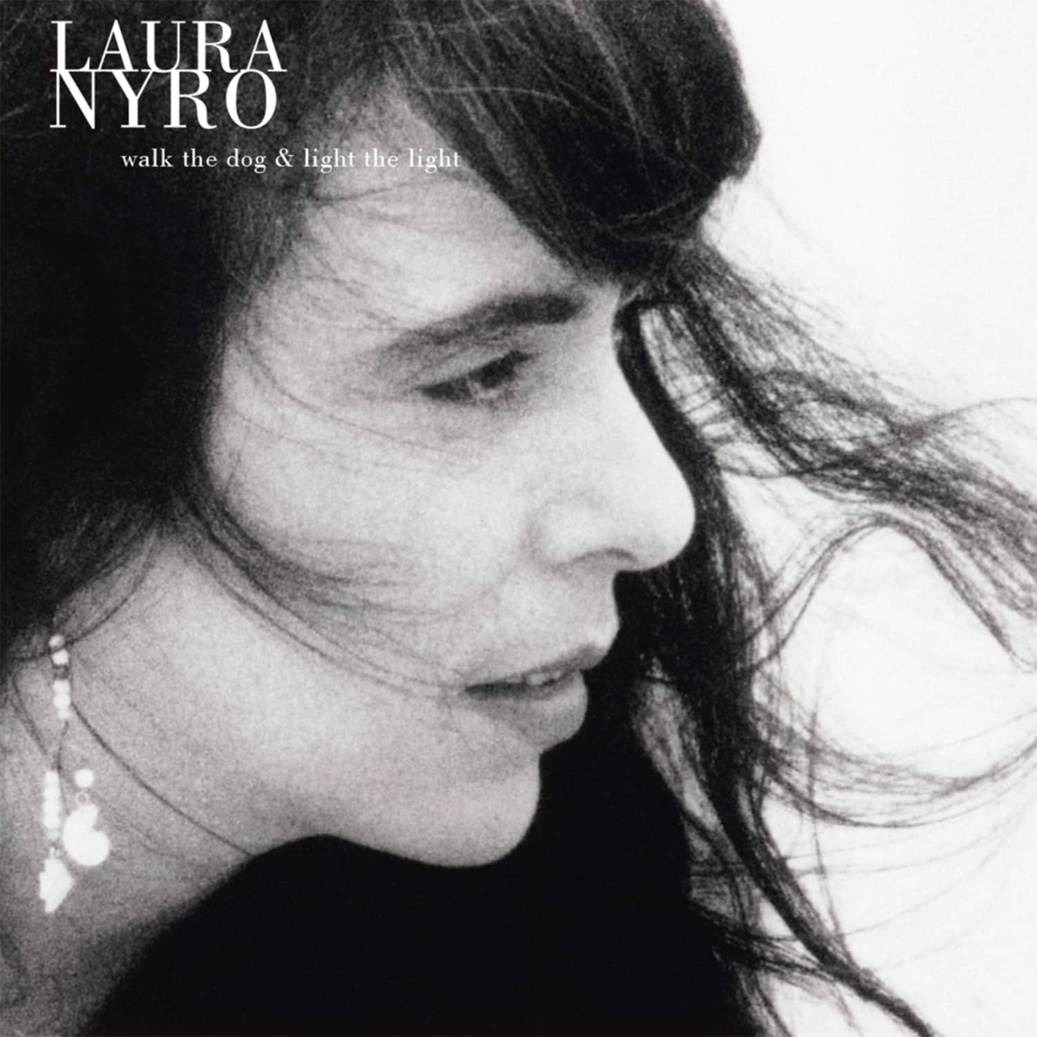 Laura Nyro - WALK THE DOG & LIGHT THE LIGHT 