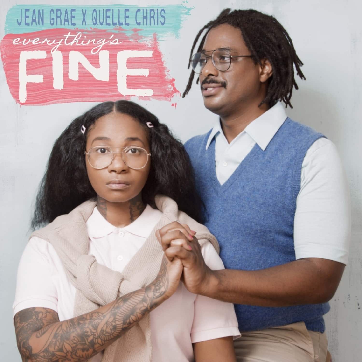 Jean Grae & Quelle Chris - EVERYTHING S FINE 