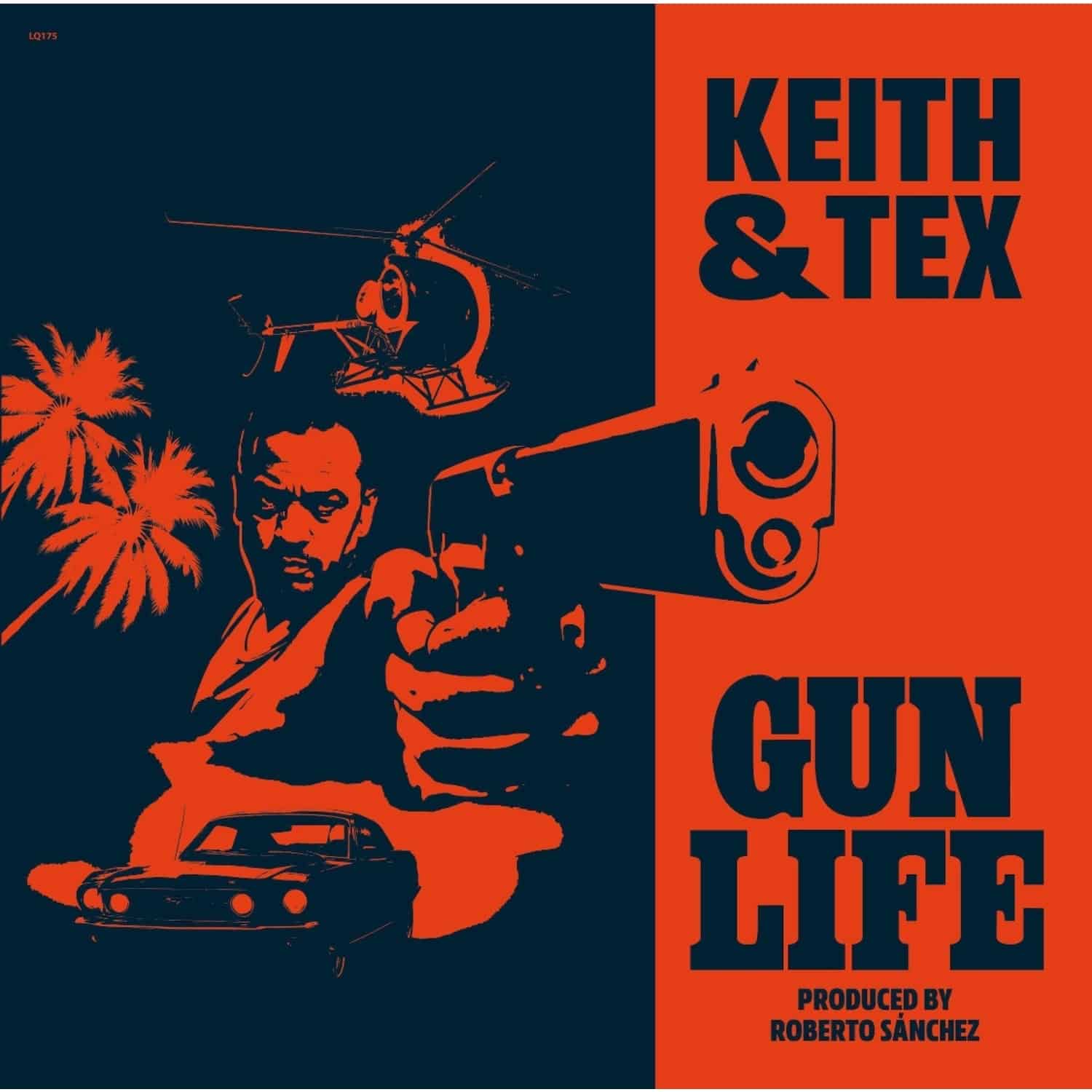 Keith & Tex - GUN LIFE 