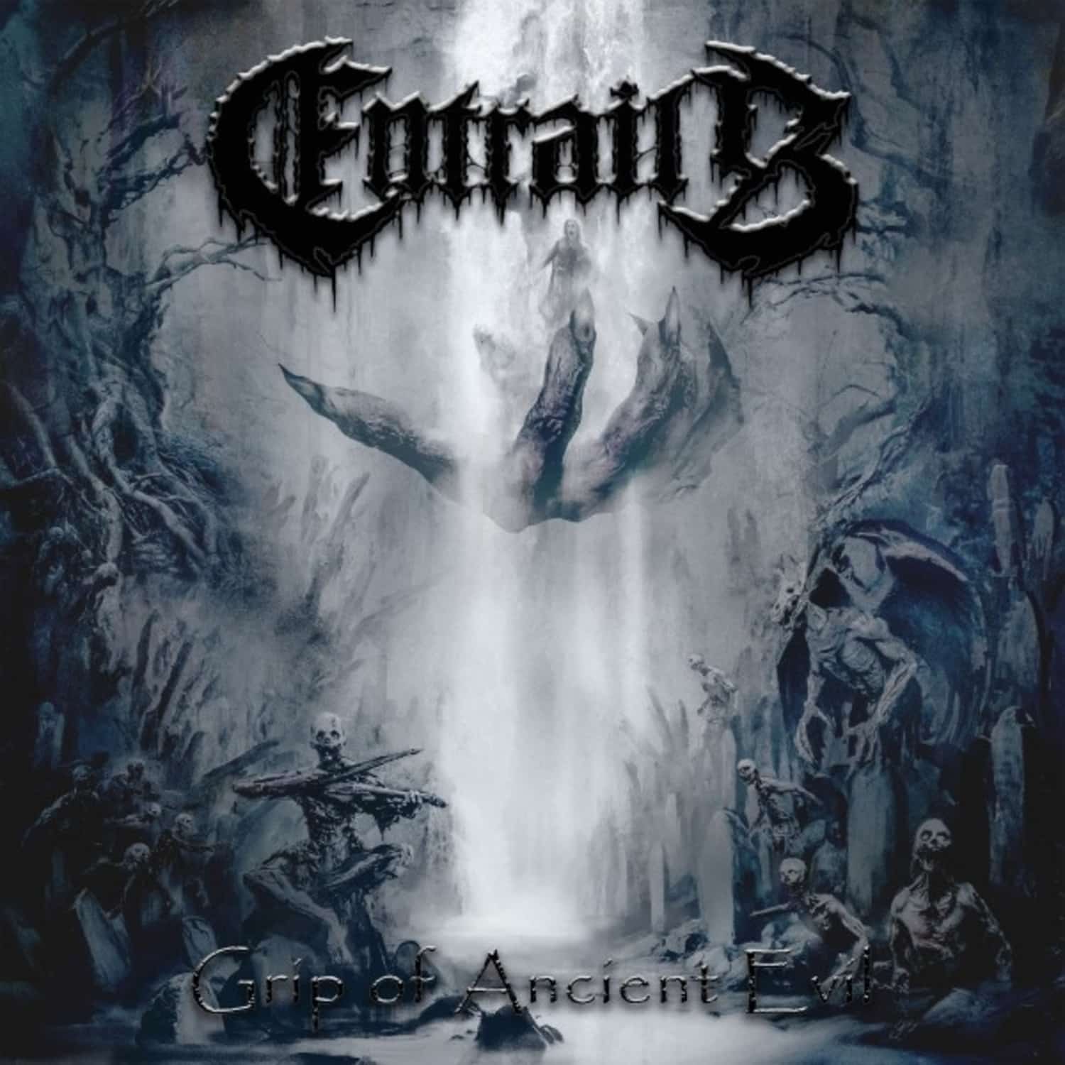 Entrails - GRIP OF ANCIENT EVIL 