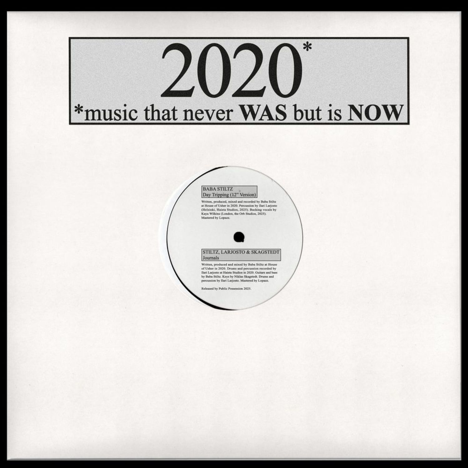 Baba Stiltz - 2020 - MUSIC THAT NEVER WAS BUT IS NOW