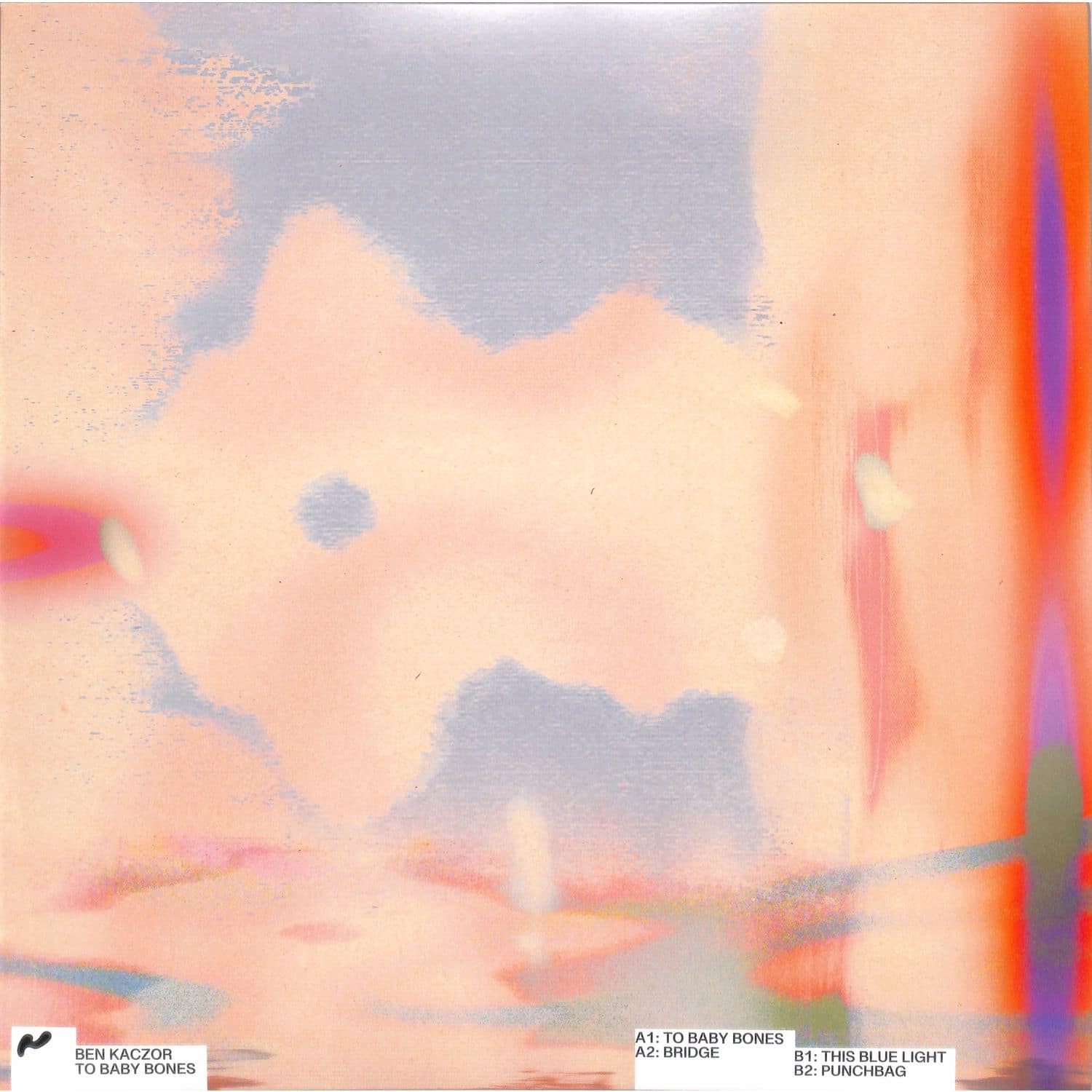 Ben Kaczor - TO BABY BONES